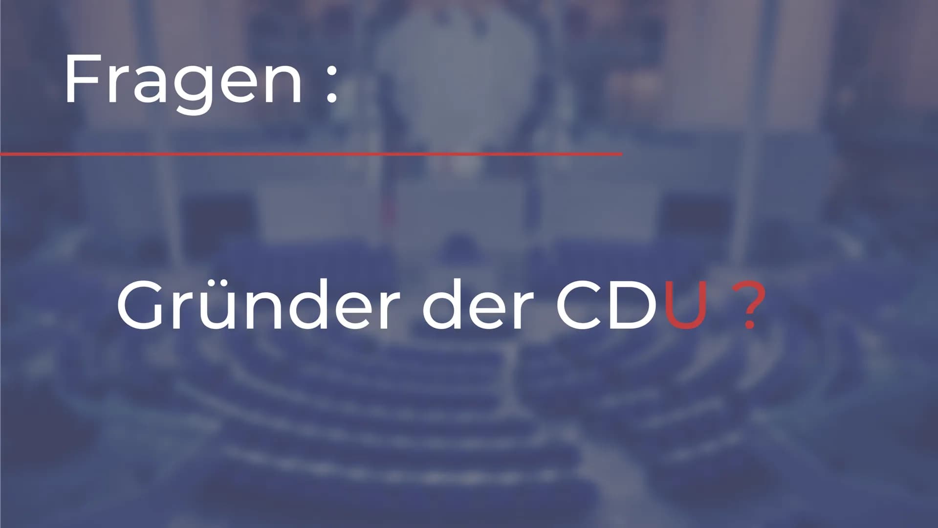 CDU & CSU
Die "größte" Partei Deutschlands VERLAUF
Was euch erwartet
Wer sind CDU & CSU?
Geschichte
Grundwerte
● Aktuelles
● Ziele
KAS Chris