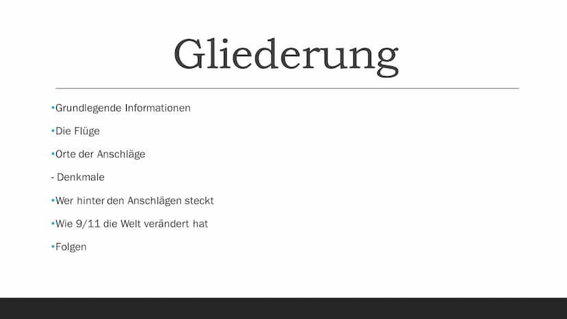Nine-Eleven
WIE EIN TAG DIE WELT VERÄNDERTE Gliederung
•Grundlegende Informationen
Die Flüge
•Orte der Anschläge
- Denkmale
●
•Wer hinter de