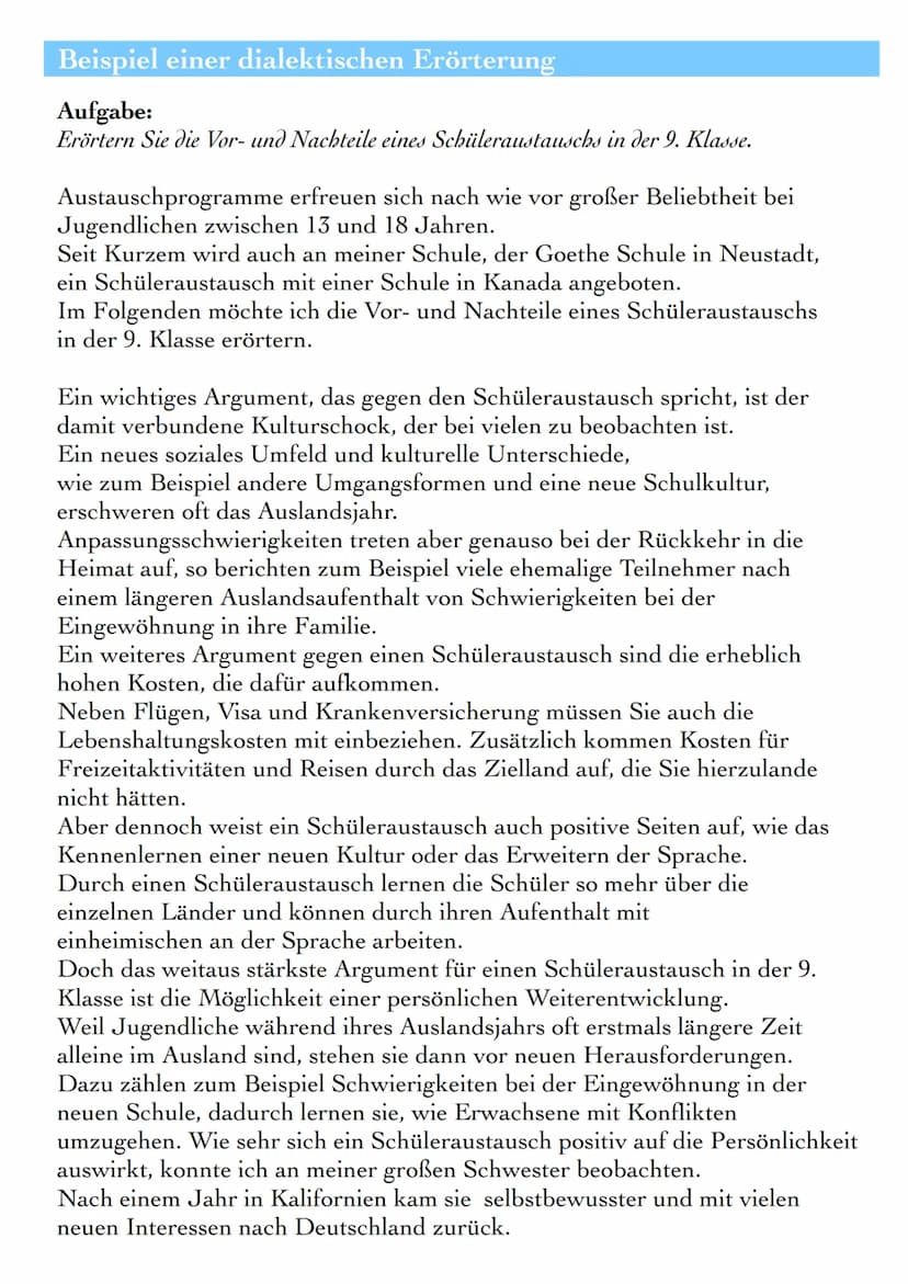 DIALEKTISCHE ERÖRTERUNG
Die dialektische Erörterung ist eine besondere Form der freien Erörterung.
Jede Erörterung ist eine schriftliche Arg