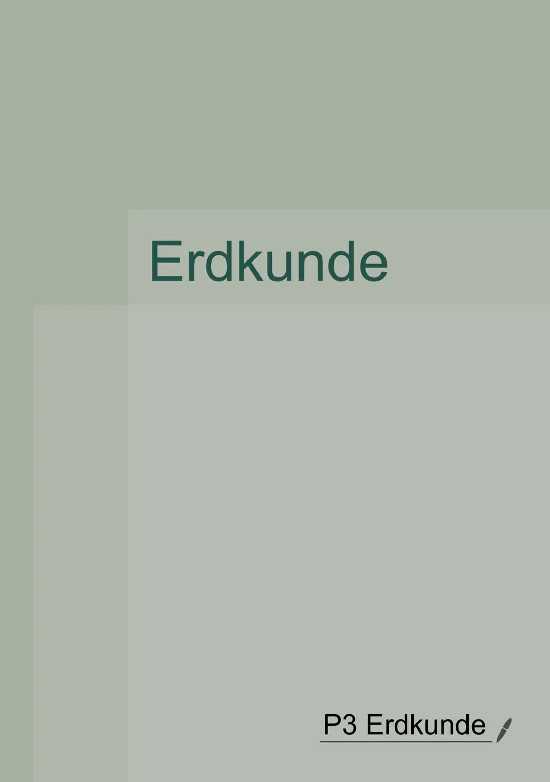 Erdkunde
P3 Erdkunde Raummodul 1: Deutschland in Europa
Inhaltliche Schwerpunkte:
• Bevölkerungsverteilung, -struktur und -entwicklung
• Str