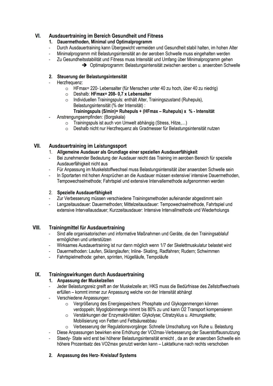 I. Wirkung des Ausdauertrainings:
Herz-Kreislauf System:
o Vergrößerung/ Verdickung des Herzmuskels - Sportherz
Erhöhung des Schlagvolumens 