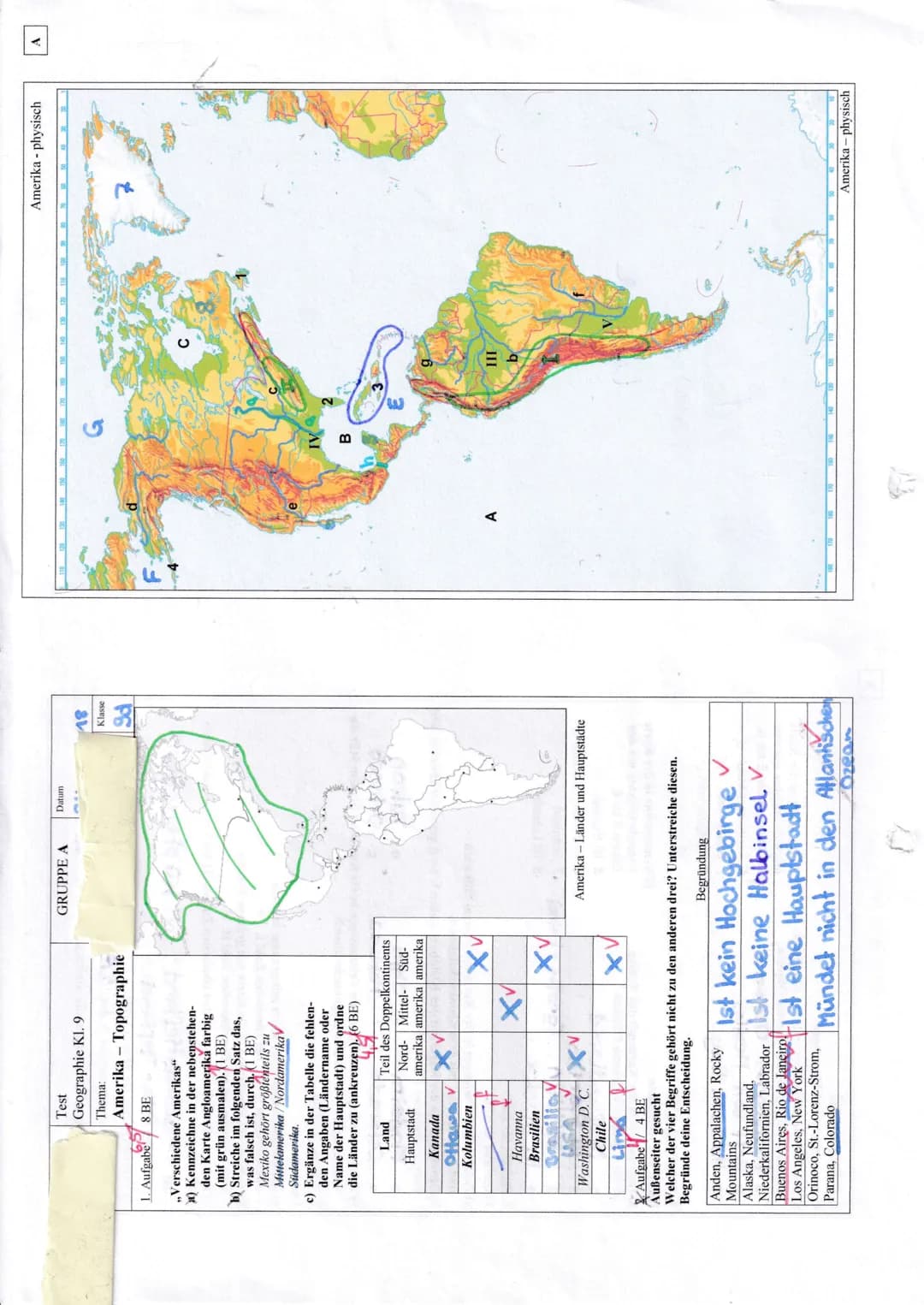 Test
Geographie Kl. 9
Thema:
Amerika - Topographie
8 BE
1. Aufgabe
,,Verschiedene Amerikas"
a) Kennzeichne in der nebenstehen-
den Karte Ang