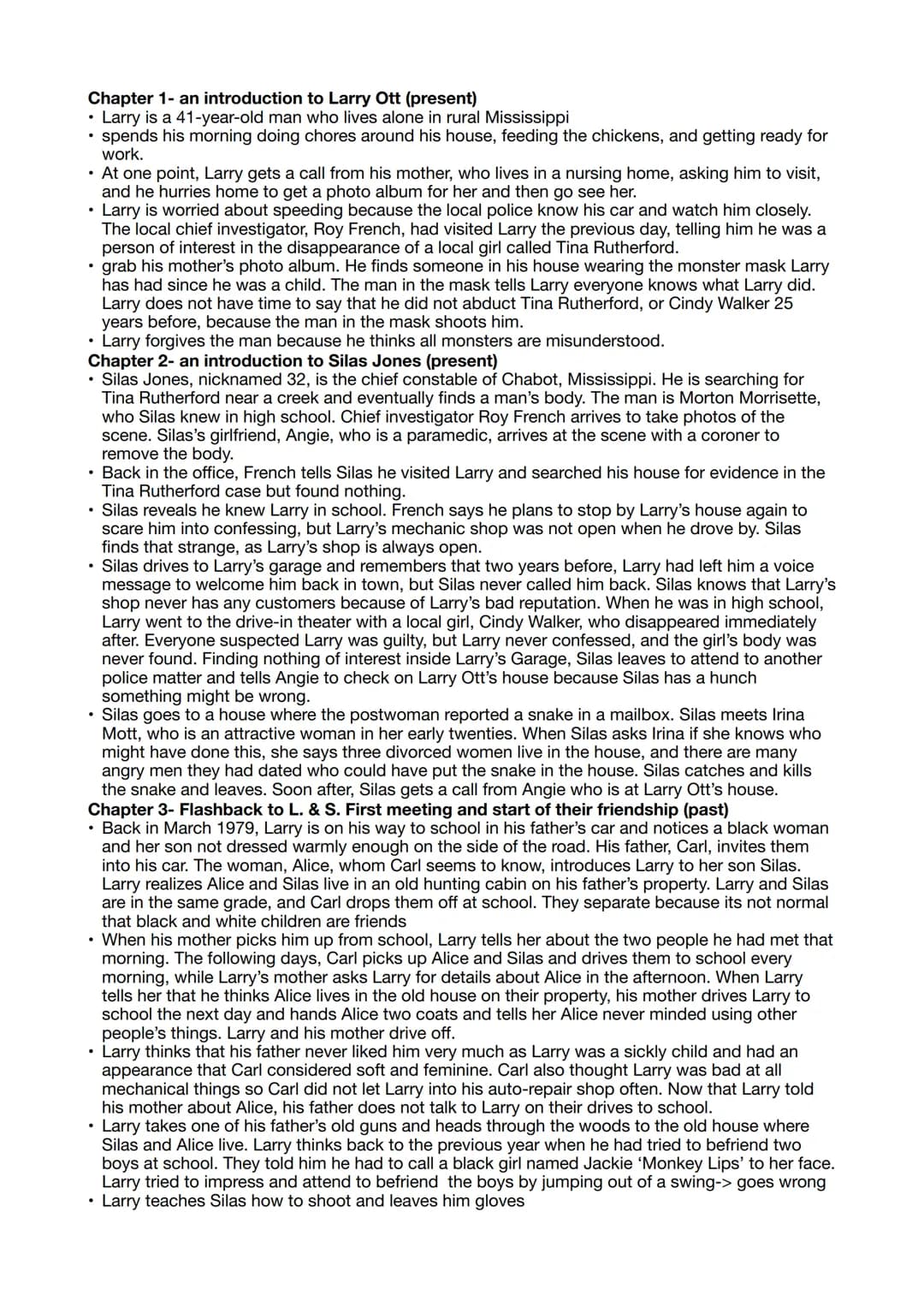 Chapter 1- an introduction to Larry Ott (present)
• Larry is a 41-year-old man who lives alone in rural Mississippi
spends his morning doing