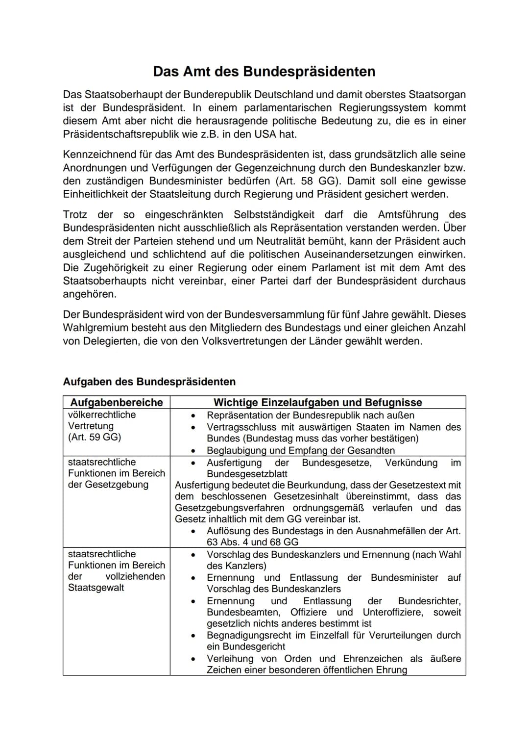 Das Amt des Bundespräsidenten
Das Staatsoberhaupt der Bunderepublik Deutschland und damit oberstes Staatsorgan
ist der Bundespräsident. In e