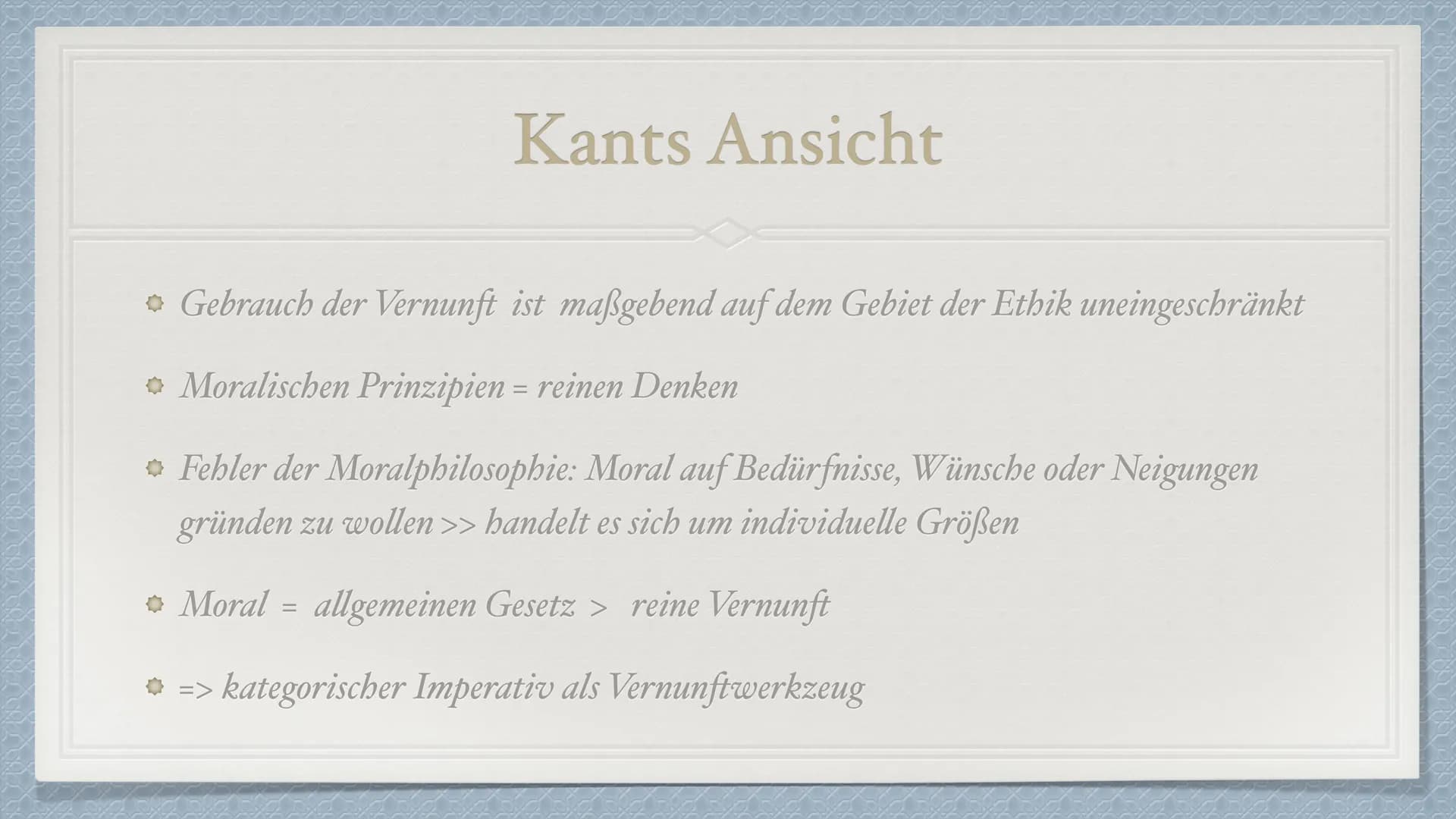 Der kategorische Imperativ
von Immanuel Kant Immanuel Kant
* Geboren: 22.04.1724 in Preußen
Gestorben: 12.02.1804
Deutscher Philosoph der Au