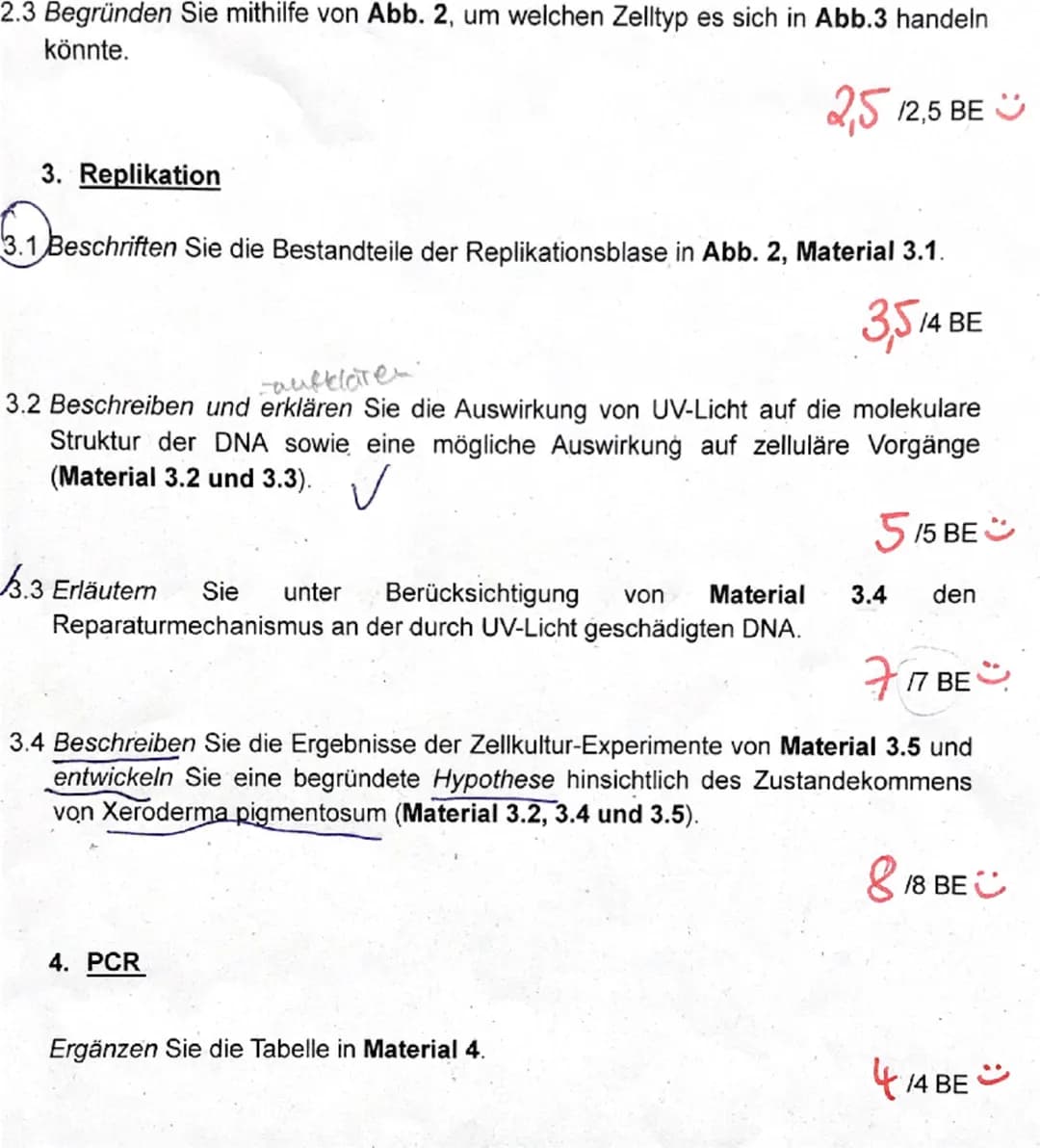 1. DNA
1.1 Beschriften Sie die Abbildung in Material 1.1 mit den entsprechenden Begriffen.
5 15 BE
✓1.2 In einem Experiment wurden zwei DNA-