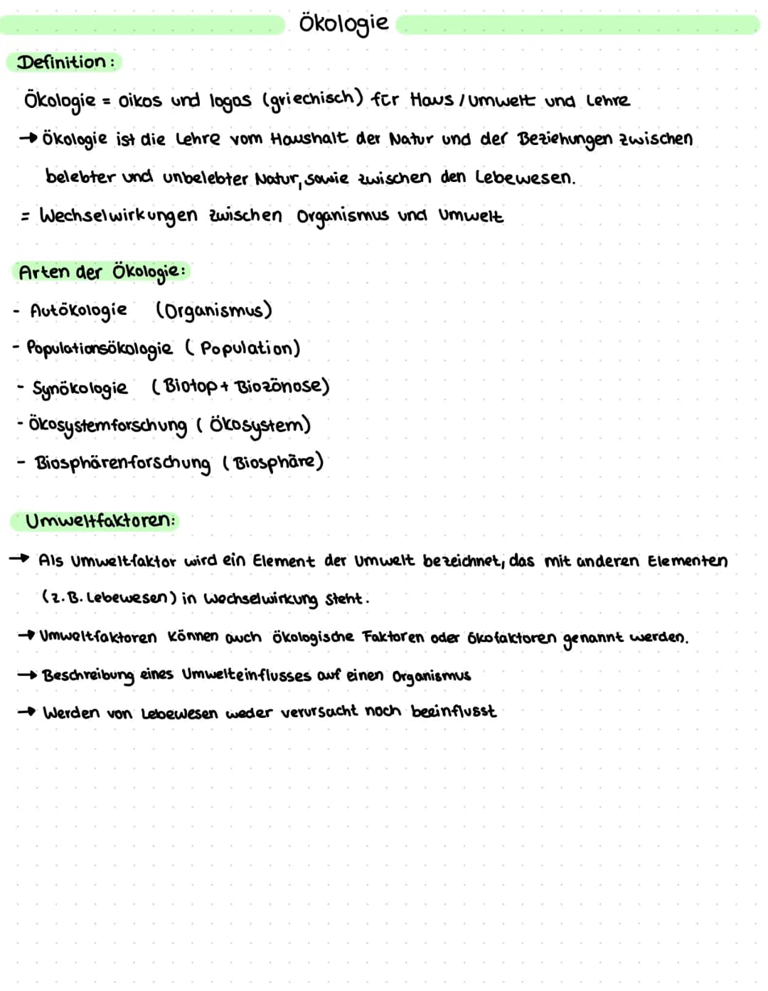 Ökologie
Definition:
Ökologie = Oikos und logos (griechisch) für Hows / Umwelt und Lehre
→Ökologie ist die Lehre vom Houshalt der Natur und 