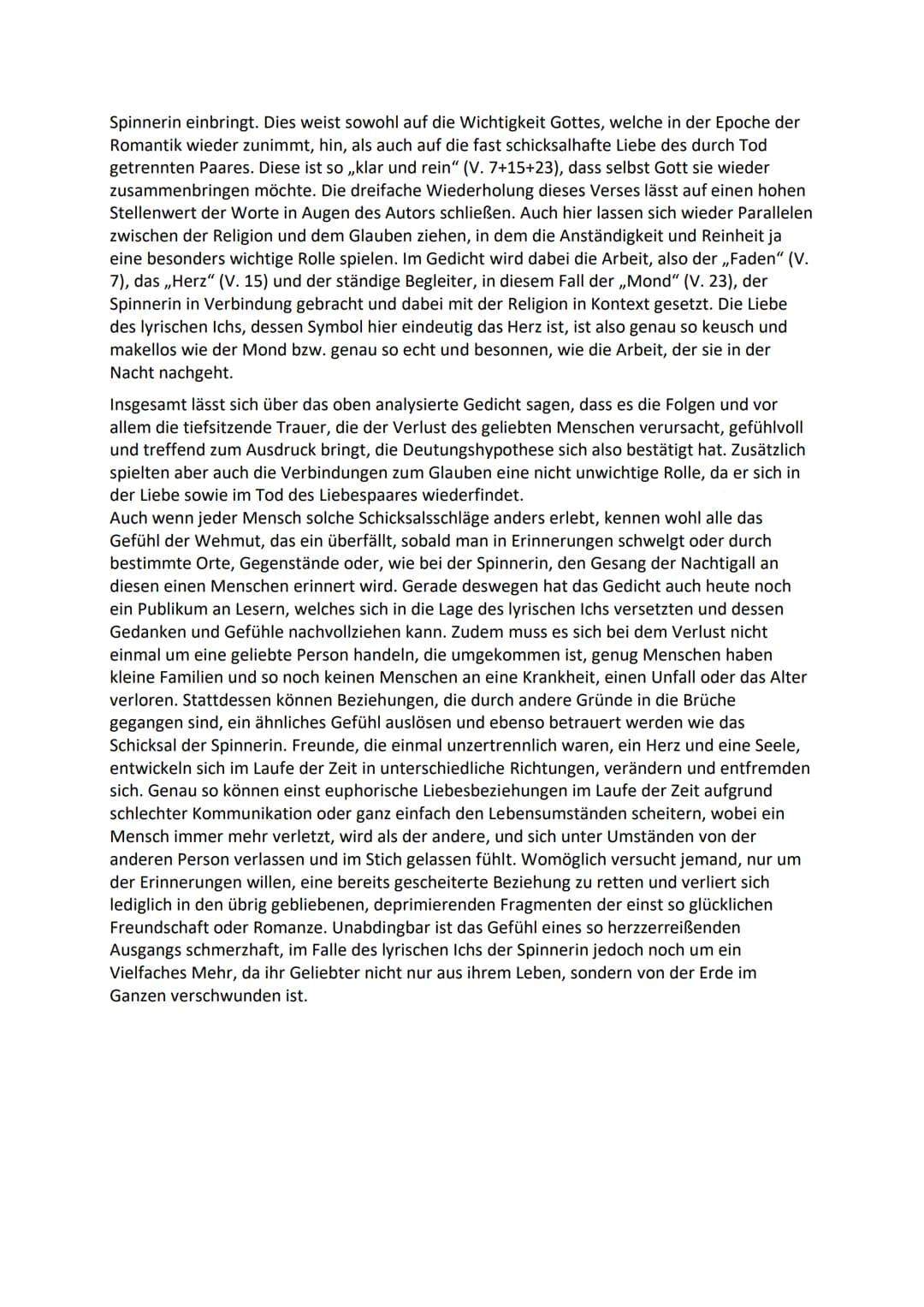 Deutsch
Im Folgenden werde ich das Gedicht ,,Der Spinnerin Nachtlied" von Clemens Brentano aus
dem Jahre 1802 analysieren. Das in der Epoche