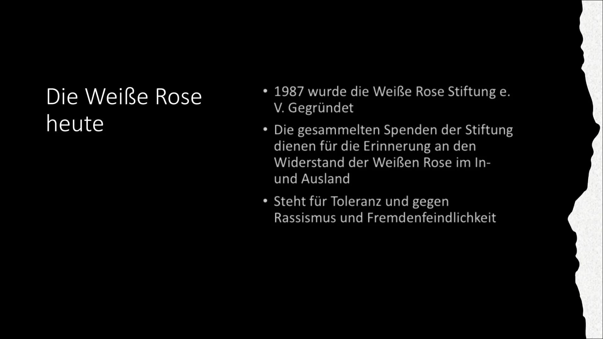 Spazzacantant
Die Weiße
Rose Inhaltsangabe
●
Was ist die Weiße Rose?
Wie kam es zu dem Namen Weiße Rose?
Mitglieder der Weißen Rose
• Wie en