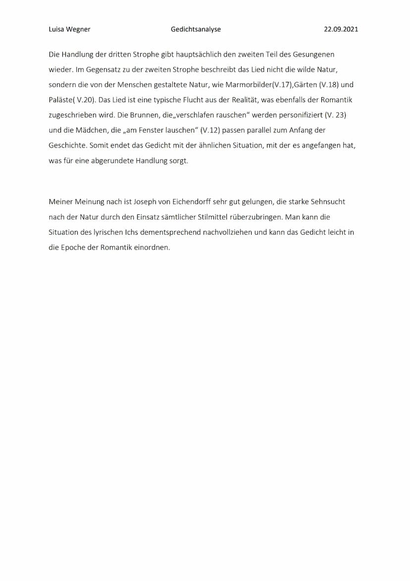 Luisa Wegner
Gedichtsanalyse
Sehnsucht
22.09.2021
Das Gedicht ,,Sehnsucht" von Joseph von Eichendorff wurde 1834 veröffentlicht und lässt
si