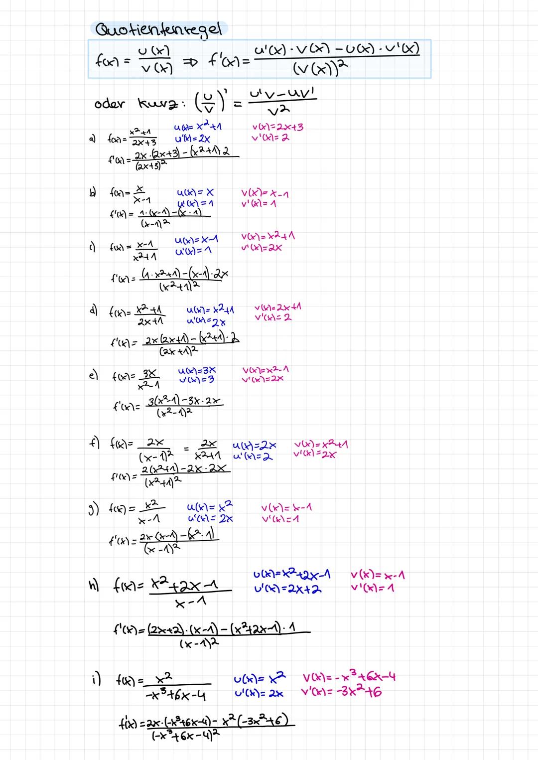 28.04.2021

Quotientenregel
$f(x) = \frac{u(x)}{v(x)} \Rightarrow f'(x)= \frac{u'(x) \cdot v(x) - u(x) \cdot v'(x)}{(v(x))^2}$

oder kurz: $