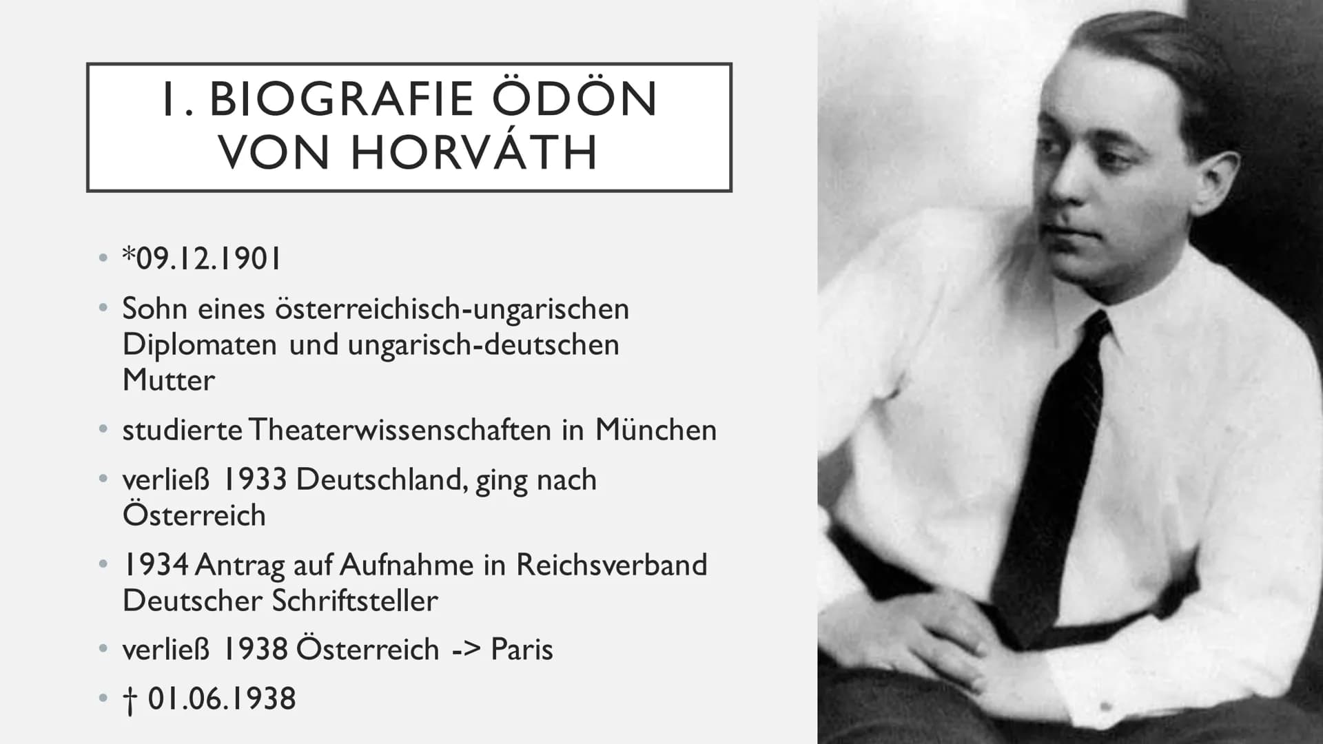 JUGEND OHNE GOTT
Ödön von Horváth GLIEDERUNG
1. Biografie Ödön von Horváth
I.I literarisches Schaffen
2. Beweggründe hinter ,,Jugend ohne Go