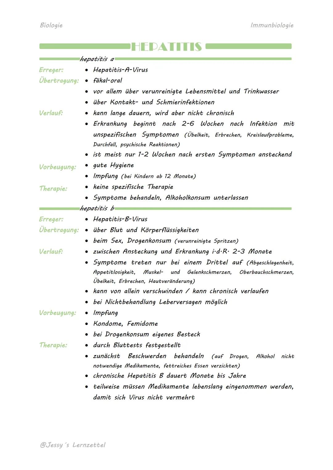 Biologie

Immunbiologie
# HEPATITIS
## hepatitis a
Erreger: Hepatitis-A-Virus
Übertragung: fäkal-oral
*   vor allem über verunreinigte Leben
