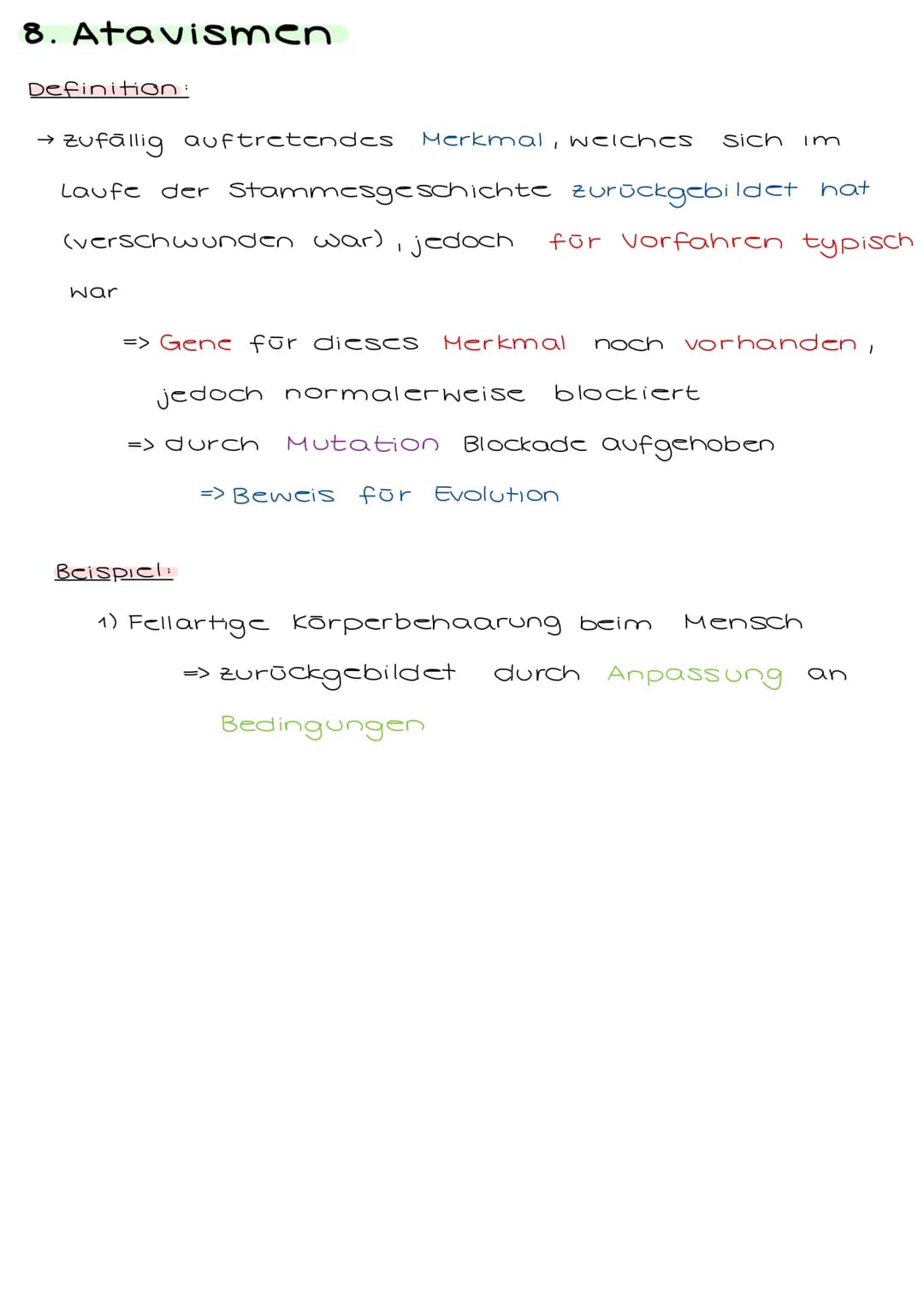 7. Rudimente
Definition:
→ zurückgebildete Organe, die meistens keine Funktion
mehr haben
=> Erfüllen die ursprünguche Funktion nicht mehr
=