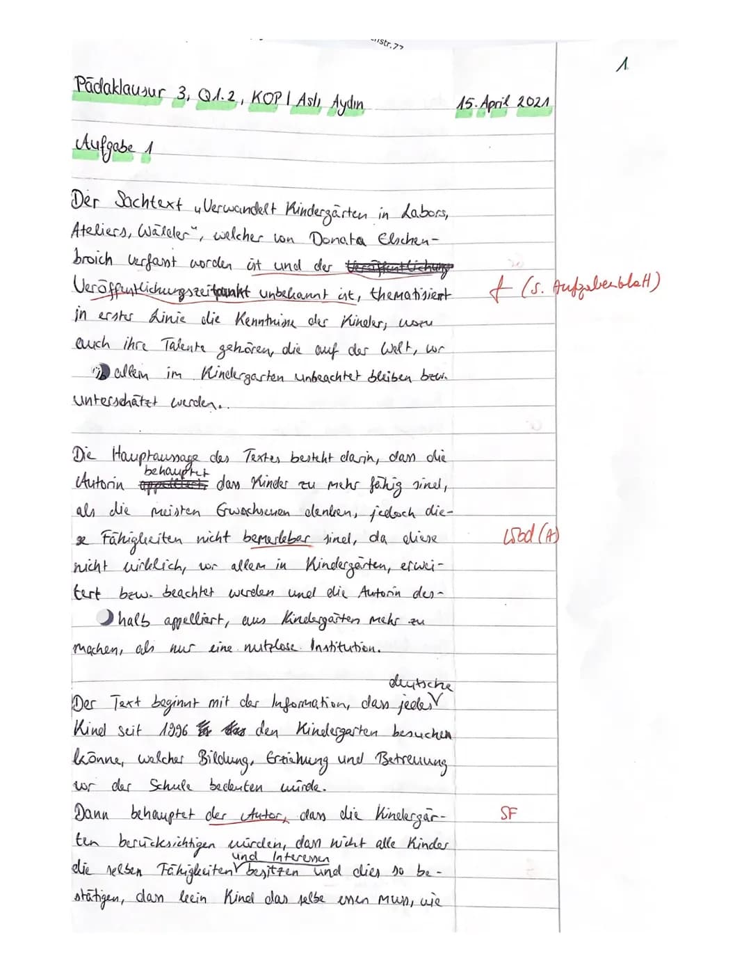 Klausur Nr.3
Jahrgangsstufe Q1.2
Name: ASLI
Teilleistungen - Kriterien
a) Inhaltliche Leistung
Auf. 1
Auf. 2
ANFORDERUNGEN
Der Prüfling
15.0