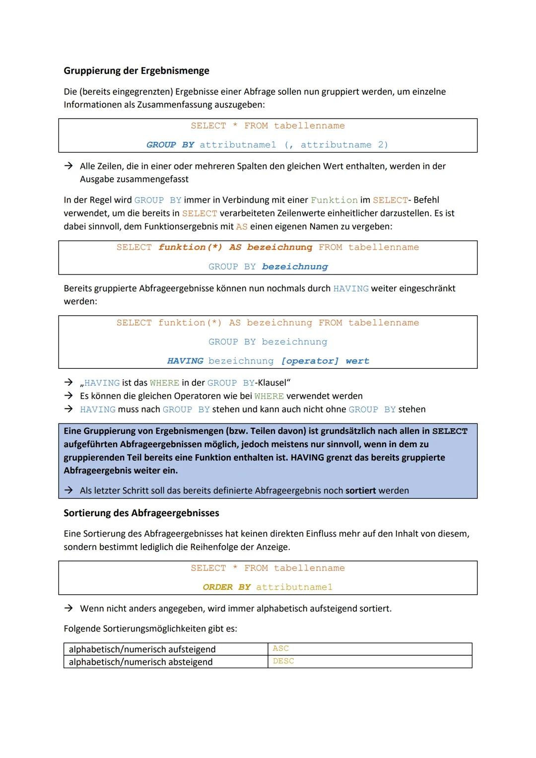 SQL-Datenbankabfragen
ZUSAMMENFASSUNG
Grundlagen
Eine Datenbank ist eine Ansammlung von großen Datenmengen. Abfragen dienen dazu, bestimmte

