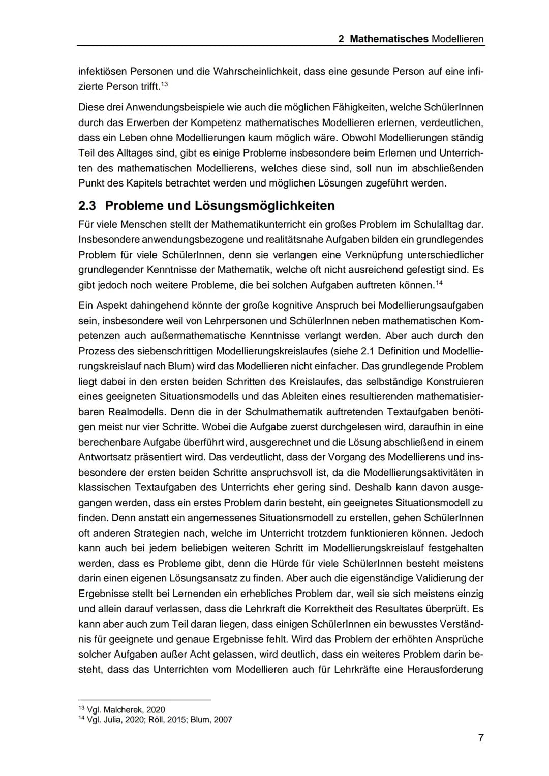 Mathematisches Modellieren
Die Übersetzung der Realität in die Mathematik
von: Mira Wahl
13.04.2021
Regionales Berufliches Bildungszentrum M