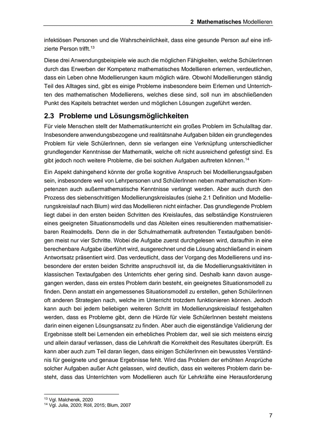 Mathematisches Modellieren
Die Übersetzung der Realität in die Mathematik
von: Mira Wahl
13.04.2021
Regionales Berufliches Bildungszentrum M