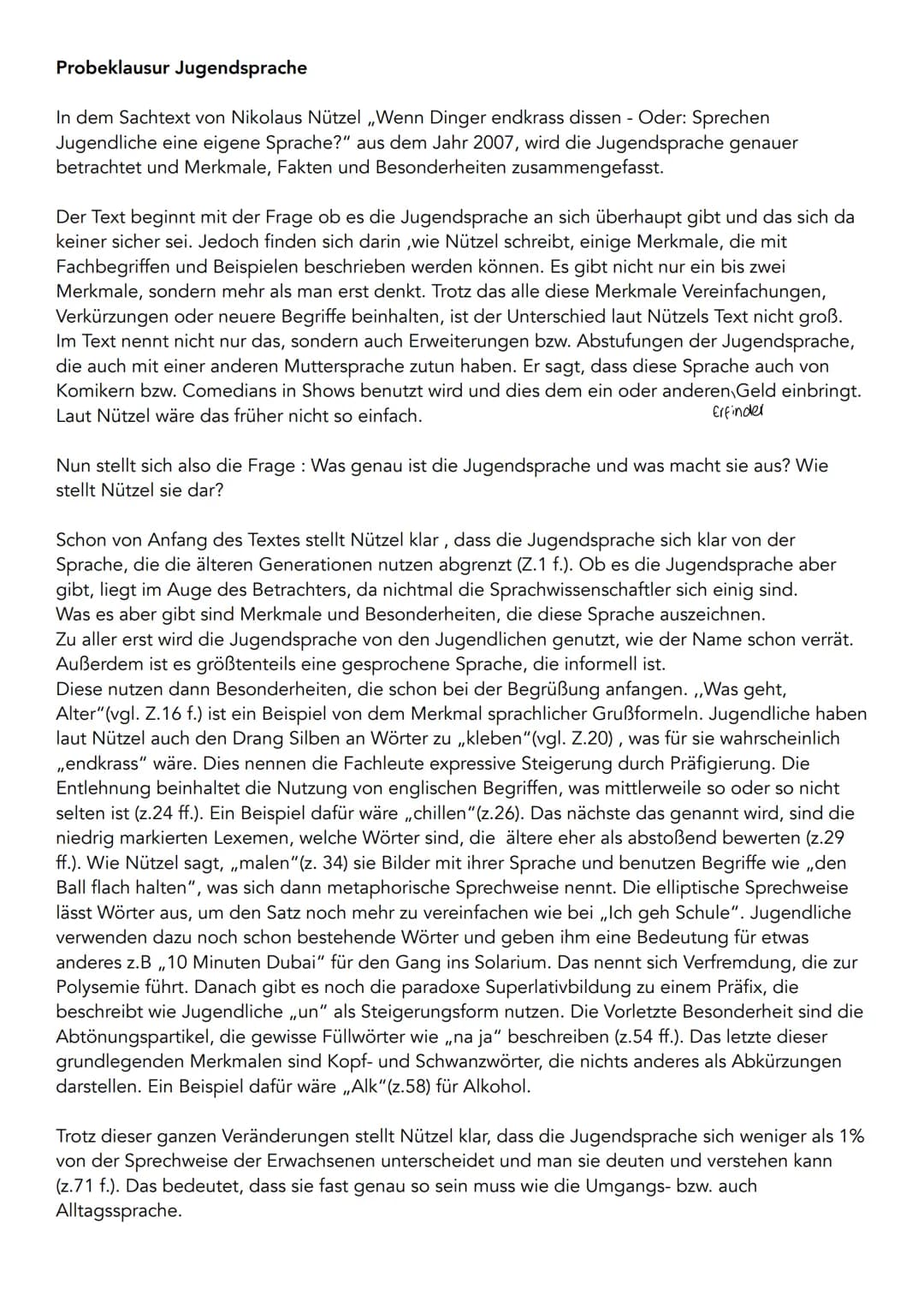 Probeklausur Jugendsprache
In dem Sachtext von Nikolaus Nützel ,,Wenn Dinger endkrass dissen - Oder: Sprechen
Jugendliche eine eigene Sprach