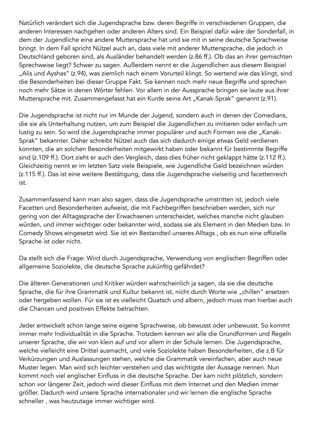 Probeklausur Jugendsprache
In dem Sachtext von Nikolaus Nützel ,,Wenn Dinger endkrass dissen - Oder: Sprechen
Jugendliche eine eigene Sprach