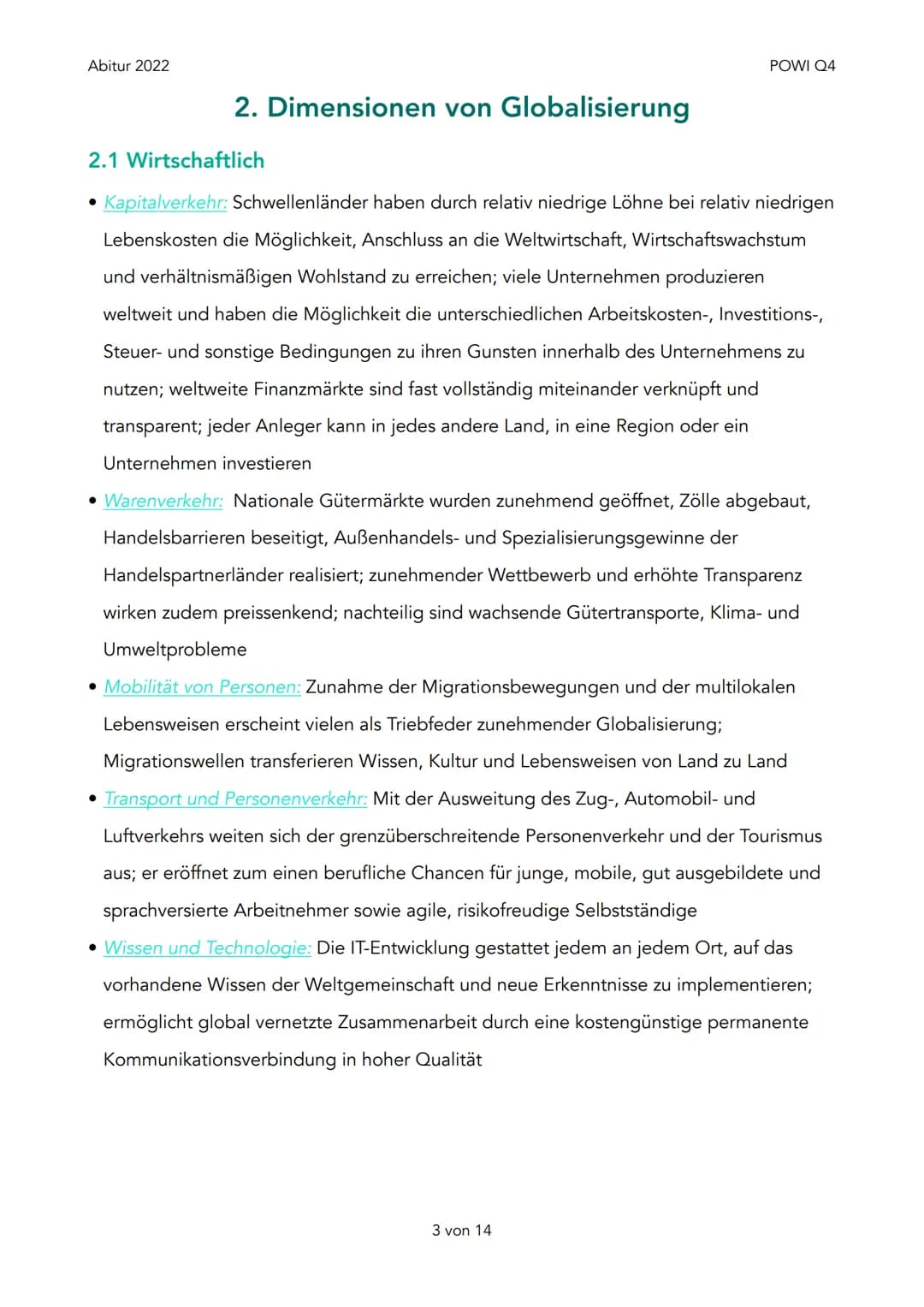 Abitur 2022
1. Was ist Globalisierung?
1. Definition
2. Ursachen
2. Dimensionen von Globalisierung
1. Wirtschaftlich
2. Politisch
3. Kulture