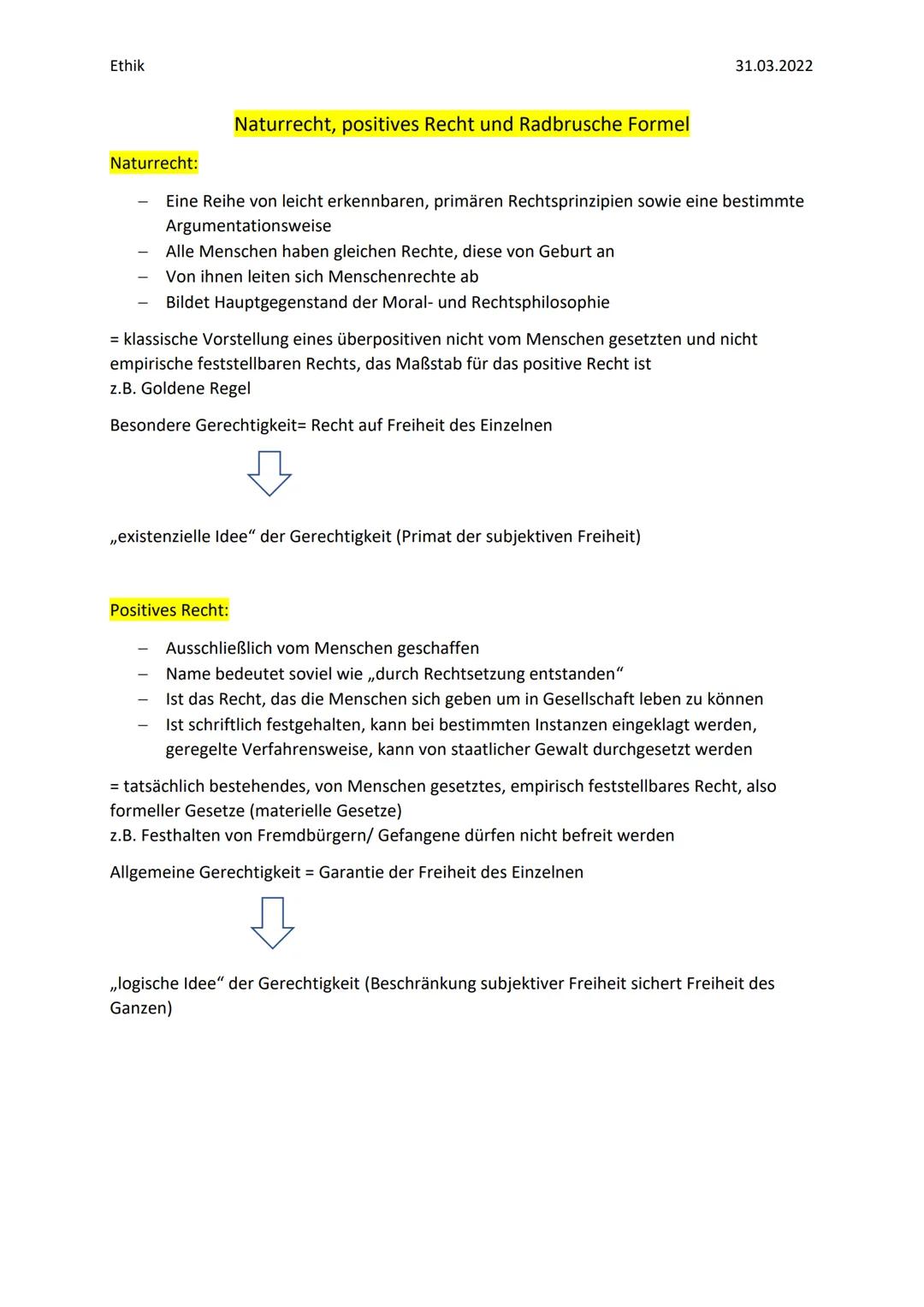 Ethik
Naturrecht:
Naturrecht, positives Recht und Radbrusche Formel
Eine Reihe von leicht erkennbaren, primären Rechtsprinzipien sowie eine 