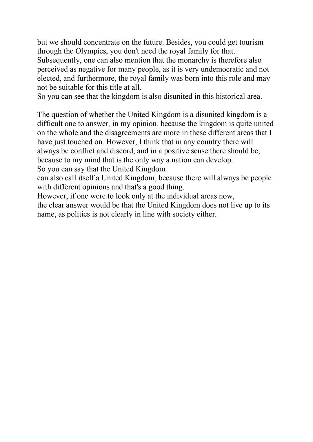 Argumentative Writing
Is the United Kingdom a disunited kingdom?
There are many people who see the United Kingdom as disunited.
Opinions on 