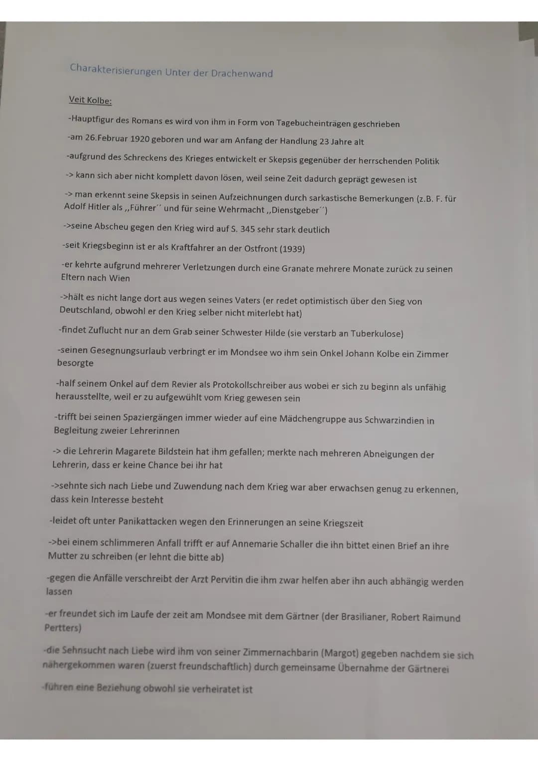 Charakterisierungen Unter der Drachenwand
Veit Kolbe:
-Hauptfigur des Romans es wird von ihm in Form von Tagebucheinträgen geschrieben
-am 2