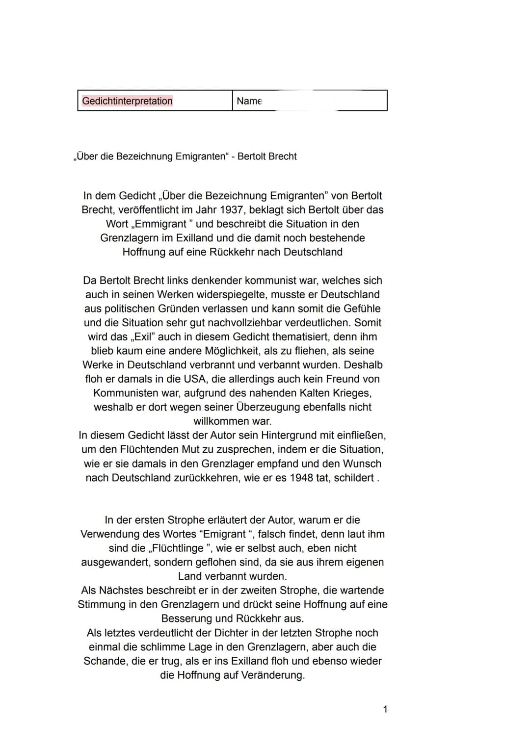 Gedichtinterpretation
Name
„Über die Bezeichnung Emigranten" - Bertolt Brecht
In dem Gedicht ,,Über die Bezeichnung Emigranten" von Bertolt
