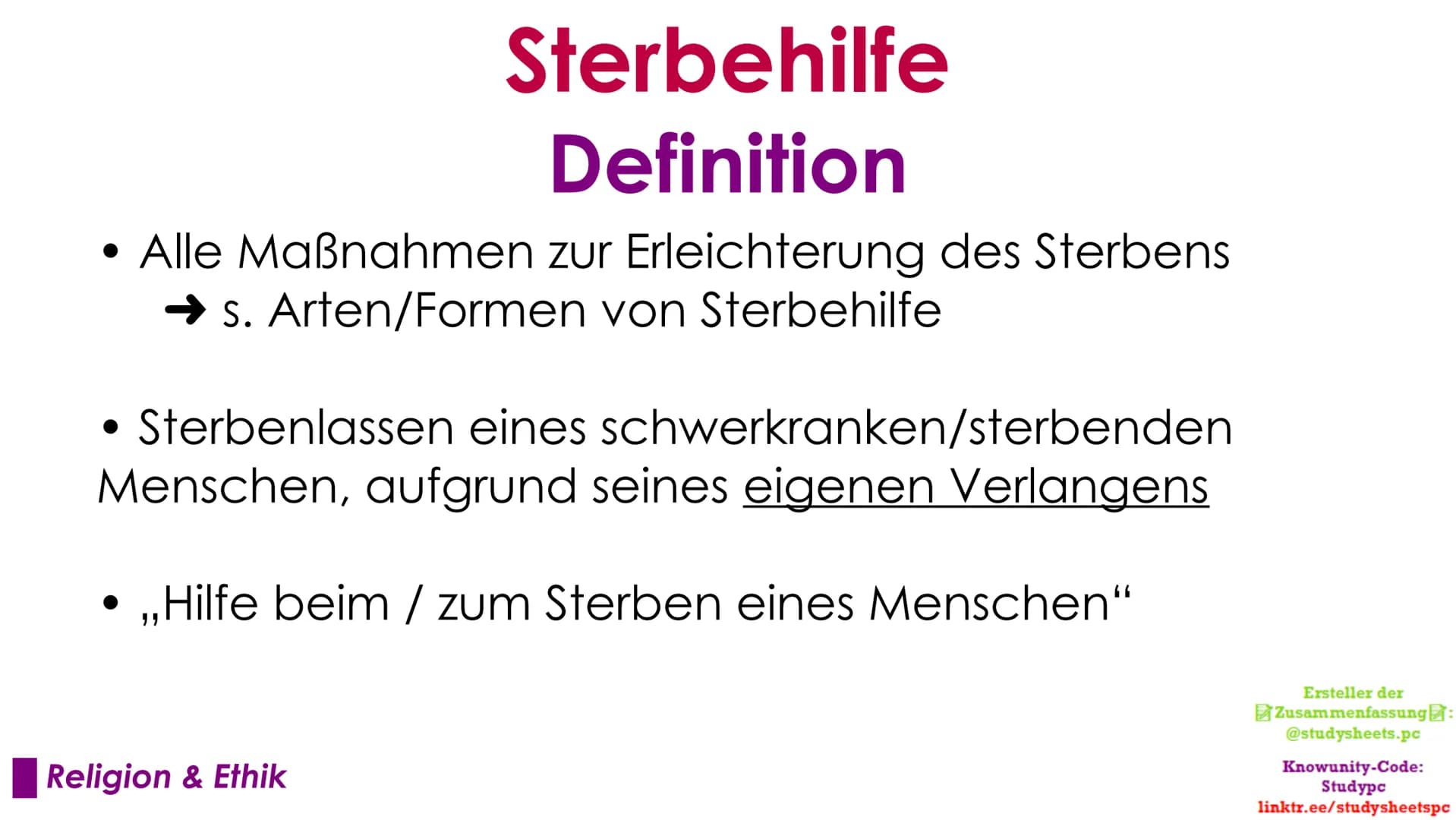 Sterbehilfe
Das große ethische Problem
Ersteller der
Zusammenfassung:
@studysheets.pc
Knowunity-Code:
Studypc
linktr.ee/studysheetspc Sterbe