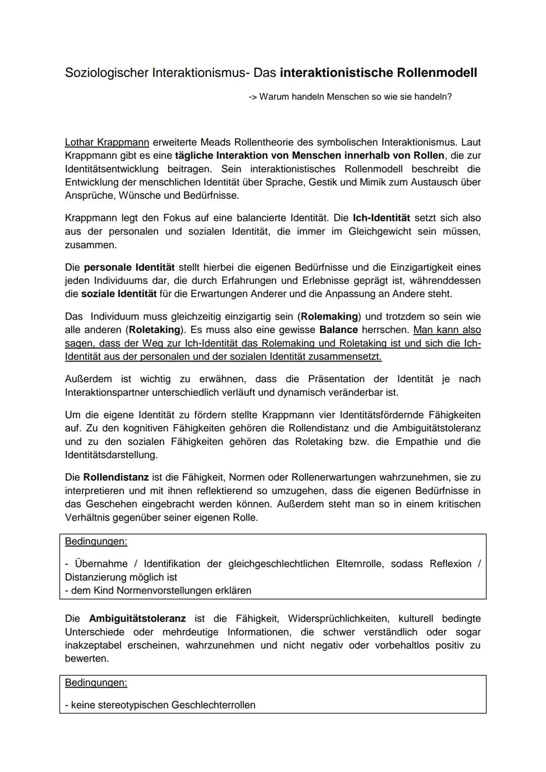 Soziologischer Interaktionismus- Das interaktionistische Rollenmodell
-> Warum handeln Menschen so wie sie handeln?
Lothar Krappmann erweite