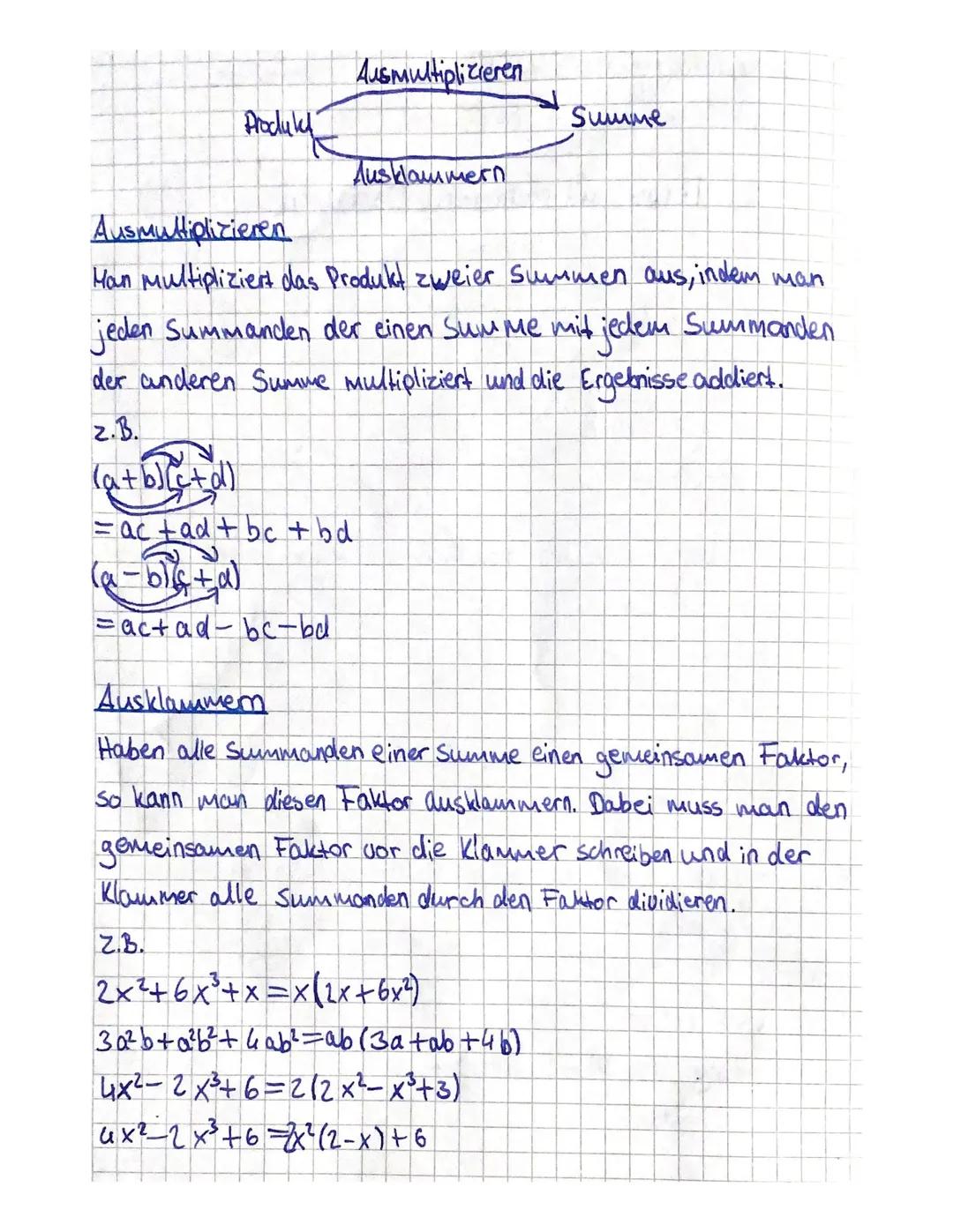 Produled
Ausmultiplizieren
Ausklammern
(a+b)(c+d)
=ac tad + bc + bd
-bis+α)
=ac+ad-bc-bd
Ausmultiplizieren
Han multipliziert das Produkt zwe