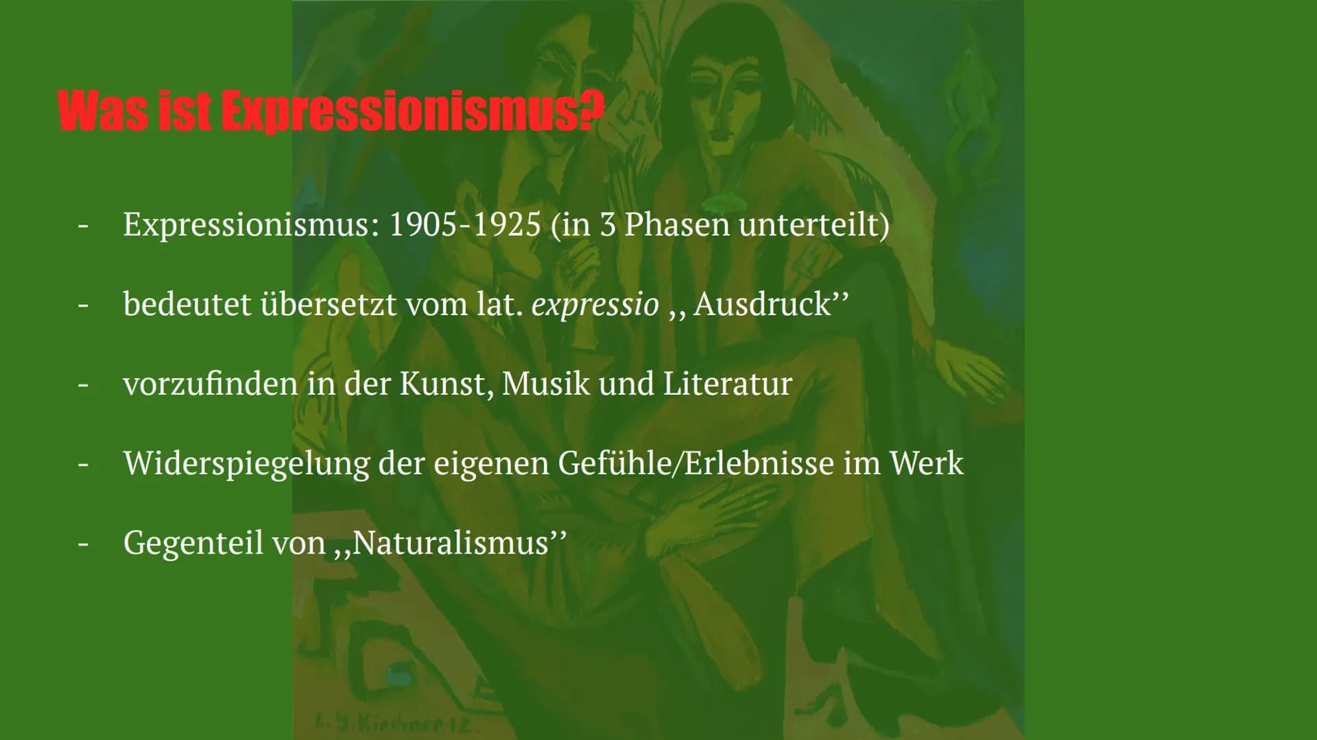 Expressionismus
Jill Nguyen & Jill Foorden Was ist Expressionismusa
Expressionismus: 1905-1925 (in 3 Phasen unterteilt)
bedeutet übersetzt v