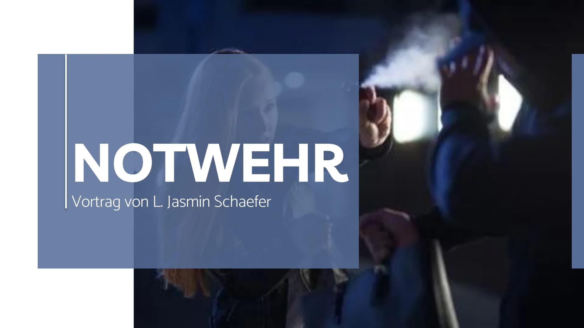 NOTWEHR
Vortrag von L. Jasmin Schaefer GLIEDERUNG
1
2
345
§32 StGB Notwehr
§33 StGB Überschreitung der Notwehr
§34 StGB Rechtfertigender Not