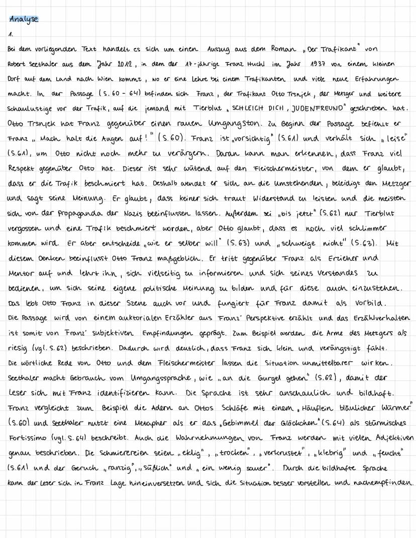 Analyse
1.
11
Bei dem vorliegenden Text handelt es sich um einen Auszug aus dem Roman Der Trafikant"
Robert Seethaler aus dem Jahr 2012, in 