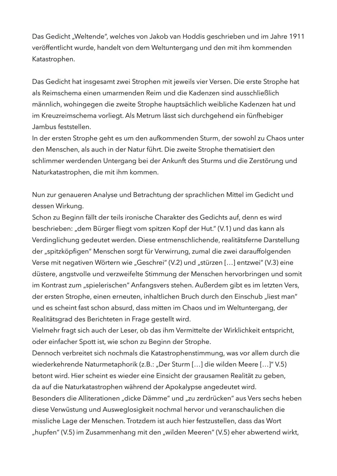 Das Gedicht ,,Weltende", welches von Jakob van Hoddis geschrieben und im Jahre 1911
veröffentlicht wurde, handelt von dem Weltuntergang und 