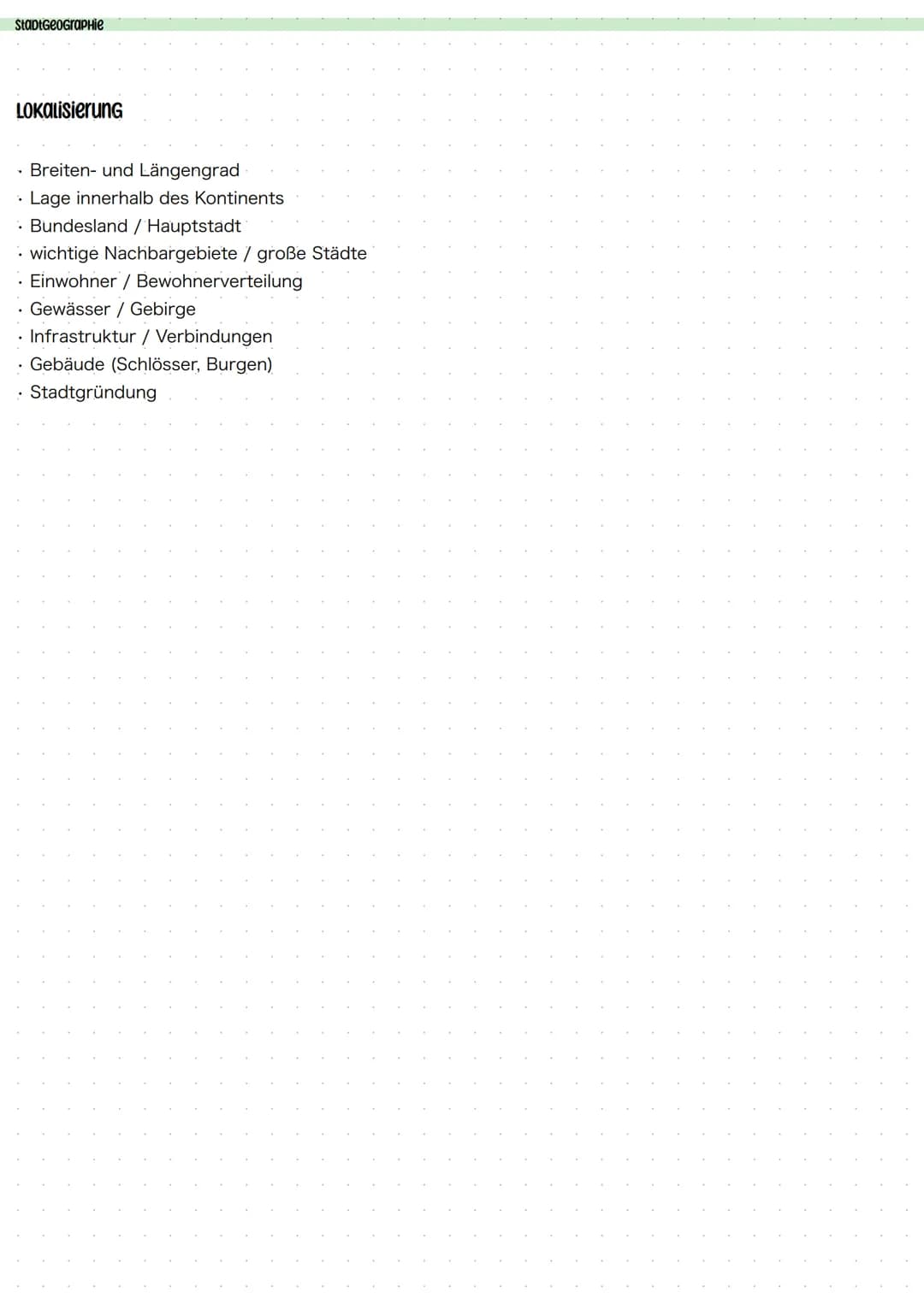 StaptGeoGrapHie
LOKALisierung
• Breiten- und Längengrad
Lage innerhalb des Kontinents
• Bundesland / Hauptstadt
• wichtige Nachbargebiete / 