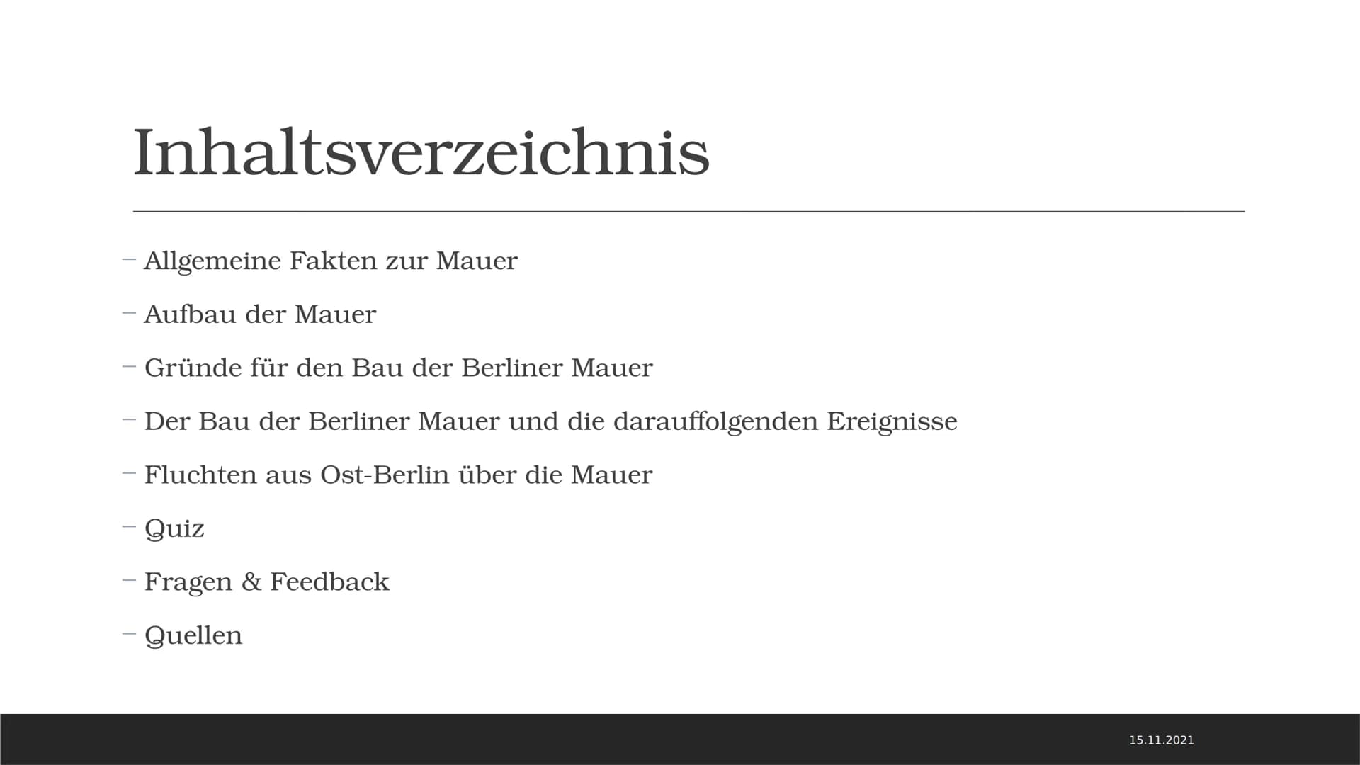 Mauerbau
JARON MANGOLD Inhaltsverzeichnis
- Allgemeine Fakten zur Mauer
Aufbau der Mauer
Gründe für den Bau der Berliner Mauer
Der Bau der B