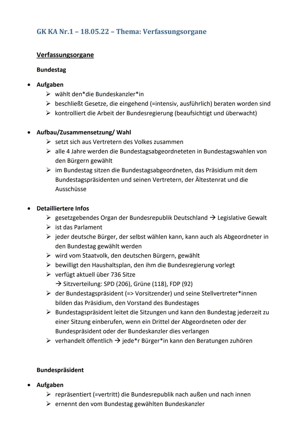 GK KA Nr.1-18.05.22 - Thema: Verfassungsorgane
●
Verfassungsorgane
Bundestag
• Aufgaben
wählt den*die Bundeskanzler*in
➤ beschließt Gesetze,