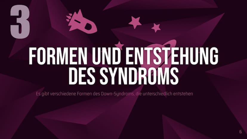 Das Down-Syndrom
(Trisomie 21) Inhaltsverzeichnis
1. Welches Menschenbild hat man?
2. Allgemeine Informationen
3. Formen und Entstehung des 