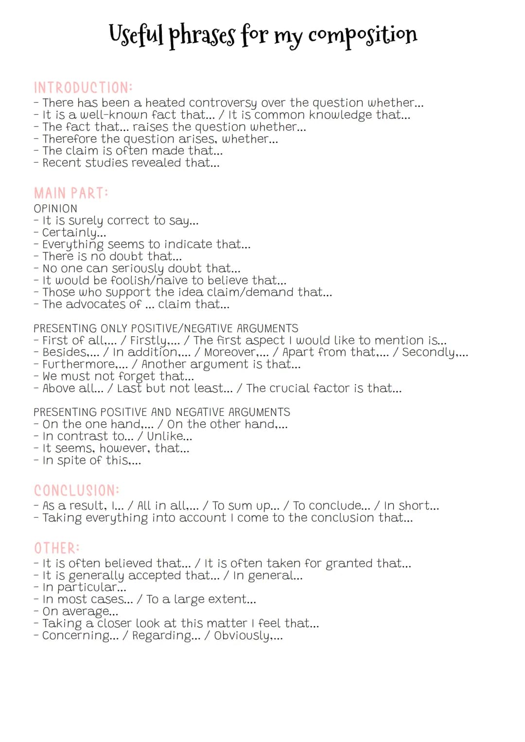 How to write a composition - material based writing
In a composition (=comment) you have to express your opinion on a certain
situation, eve