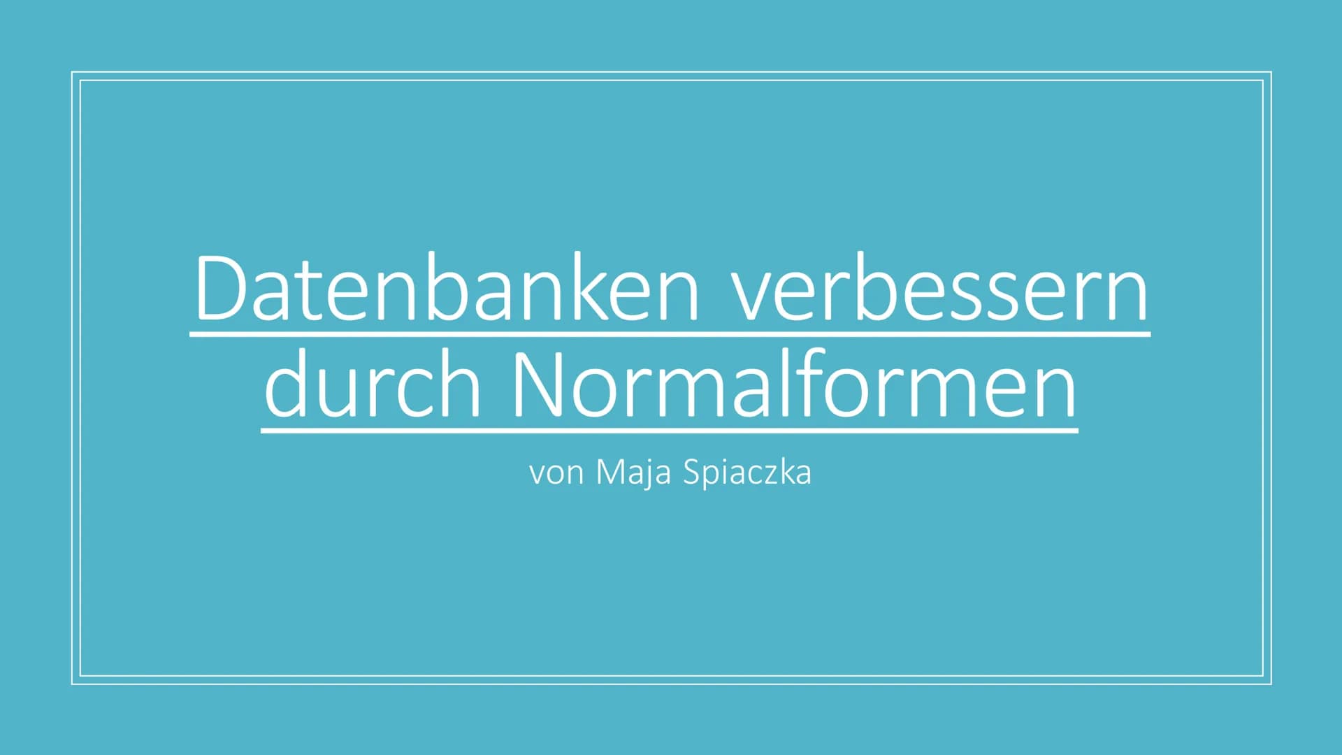 Datenbanken verbessern
durch Normalformen
von Maja Spiaczka Inhaltsverzeichnis
• Wort-Erklärungen
●
• Datenredudanz
• Normalisierung von Dat