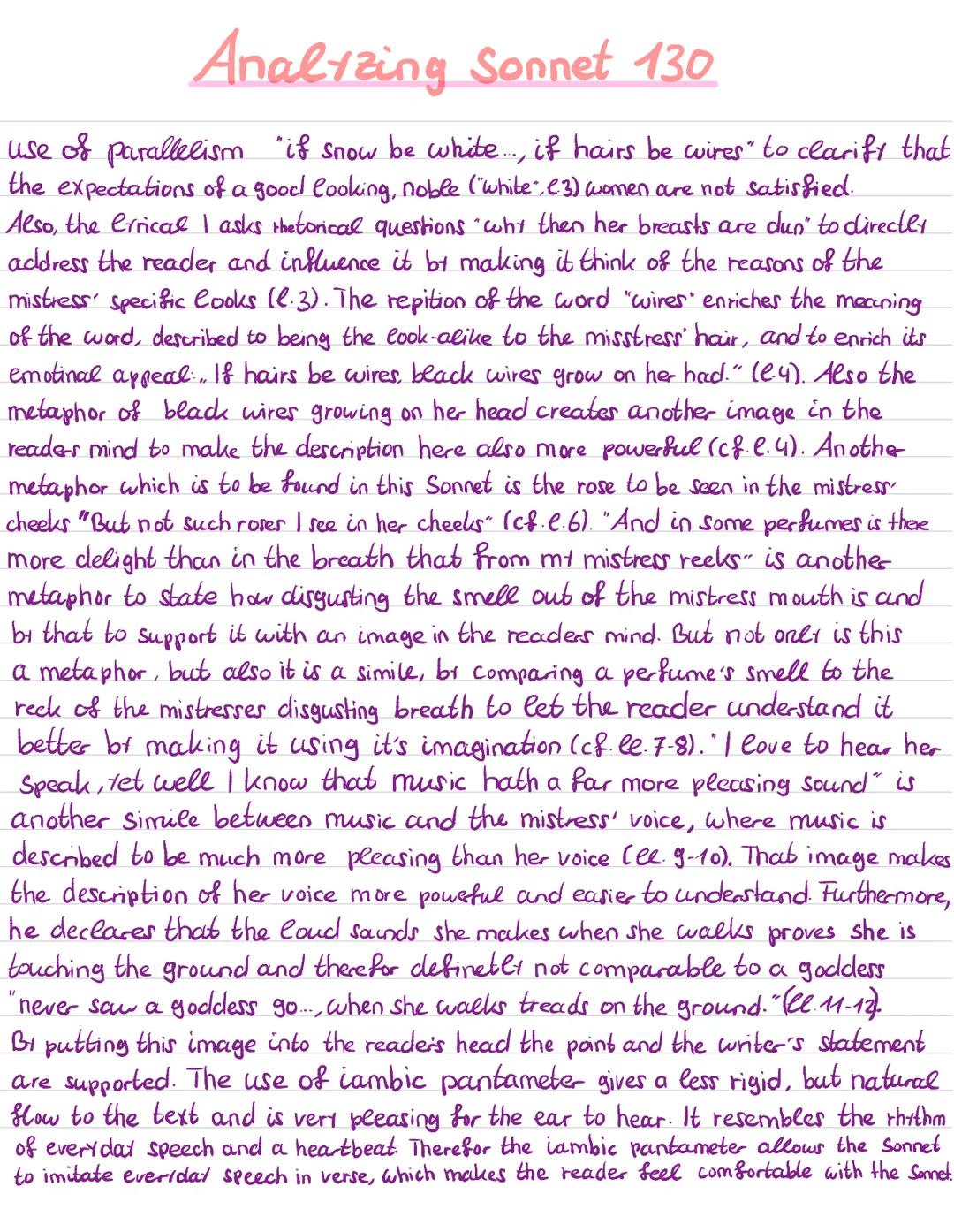 Analyzing Sonnet 130
In William Shakespear's Sonnet 130 the lírical I talks about his
mistress while comparing her to nature.
In the first q