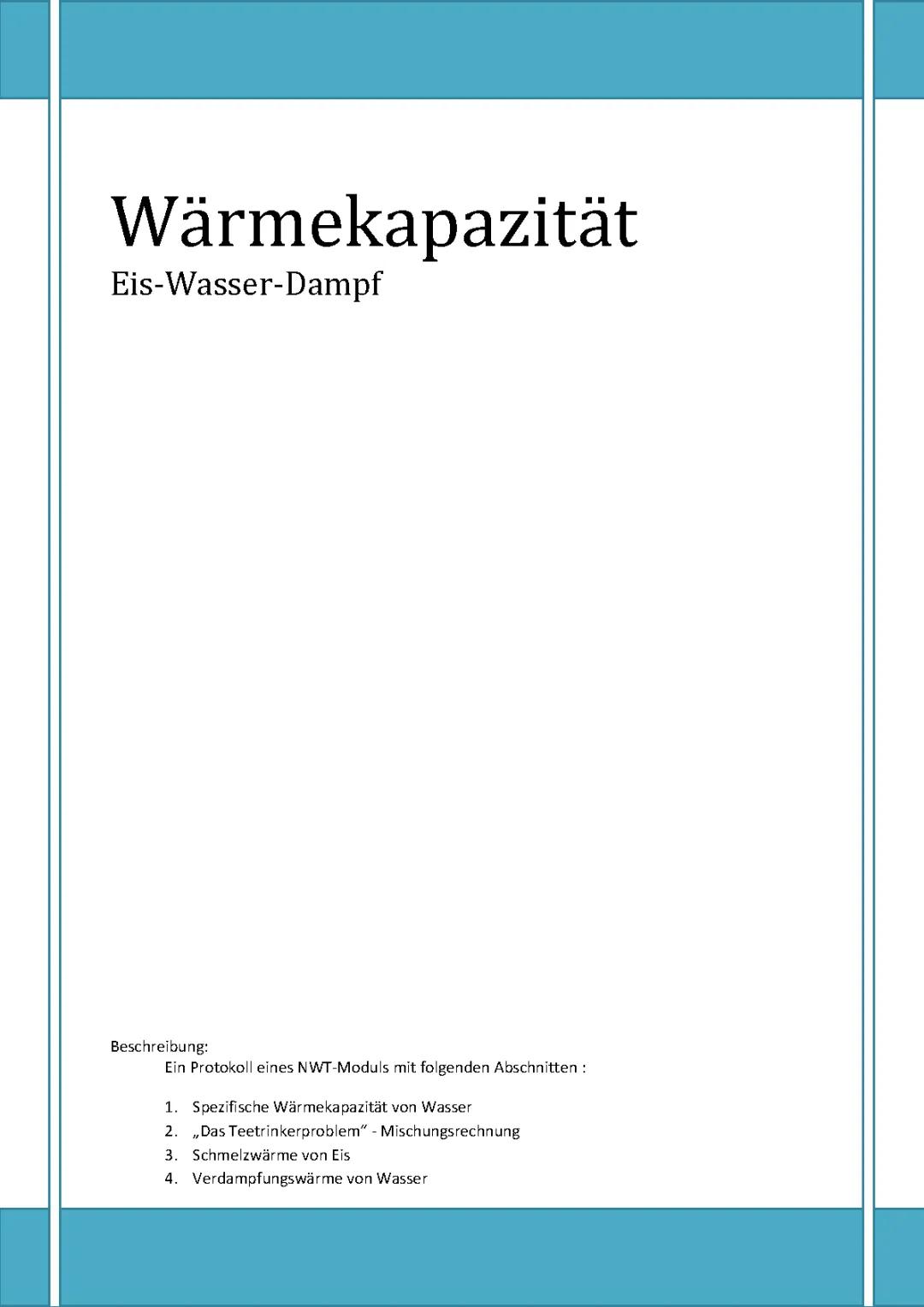 Wärmekapazität von Wasser, Eis und Wasserdampf: Alles, was du wissen musst