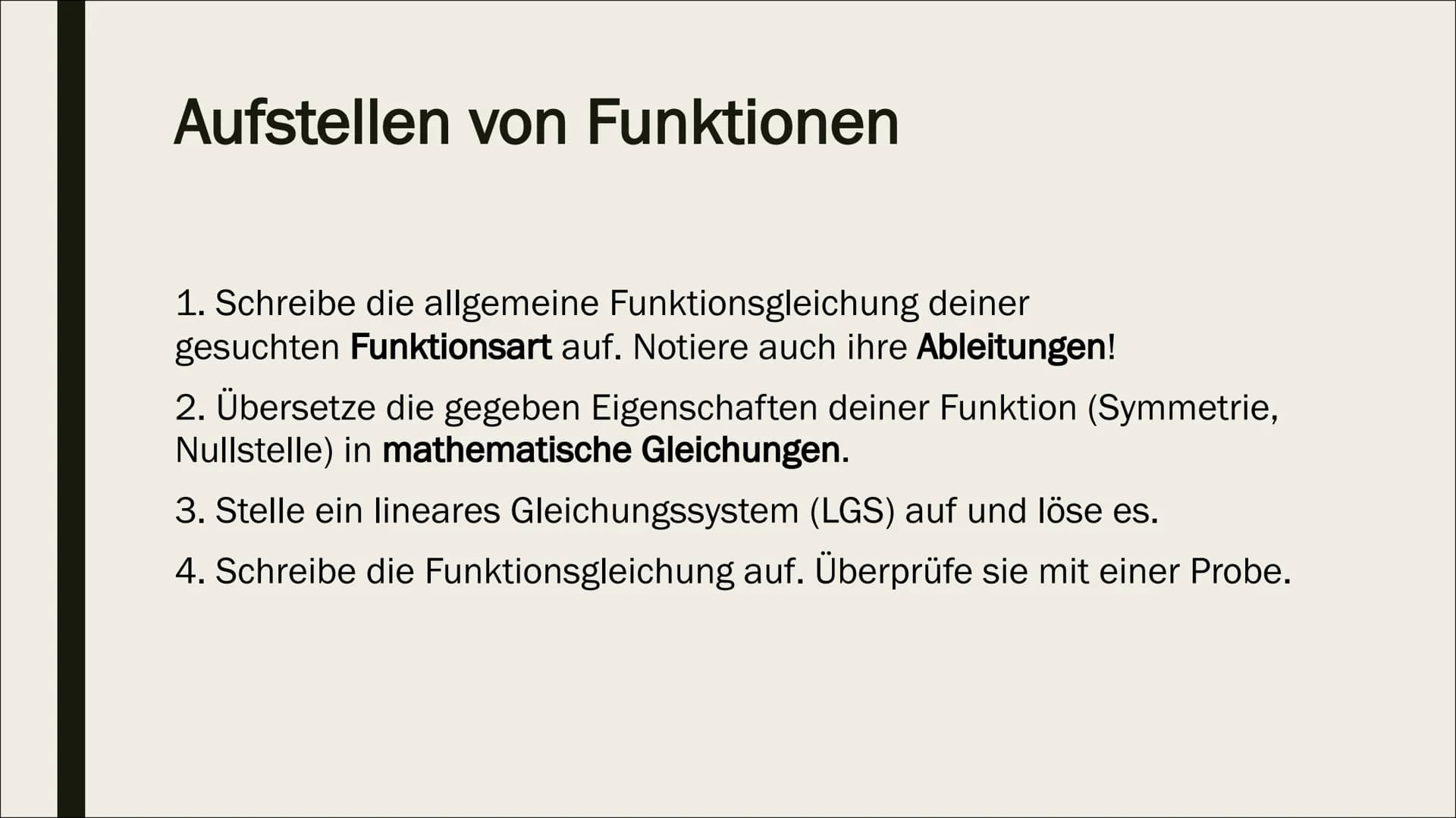 STECKBRIEFAUFGABEN Aufstellen von Funktionen
1. Schreibe die allgemeine Funktionsgleichung deiner
gesuchten Funktionsart auf. Notiere auch i