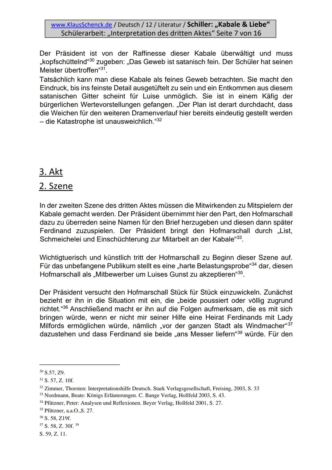 www.KlausSchenck.de / Deutsch / 12 / Literatur / Schiller: ,,Kabale & Liebe"
Schülerarbeit: ,,Interpretation des dritten Aktes" Seite 3 von 