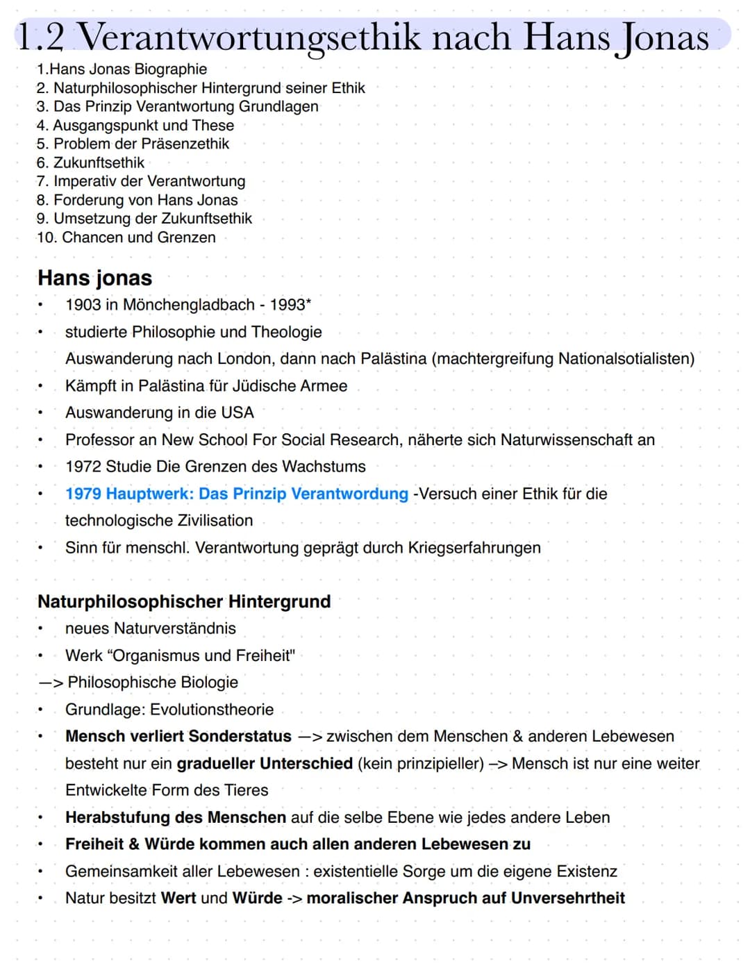 1.2 Verantwortungsethik nach Hans Jonas
1.Hans Jonas Biographie
2. Naturphilosophischer Hintergrund seiner Ethik
3. Das Prinzip Verantwortun