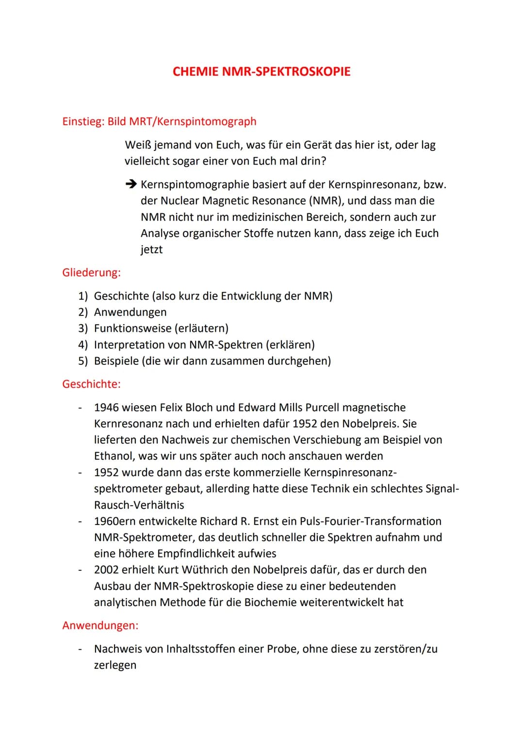 CHEMIE NMR-SPEKTROSKOPIE
Einstieg: Bild MRT/Kernspintomograph
Weiß jemand von Euch, was für ein Gerät das hier ist, oder lag
vielleicht soga