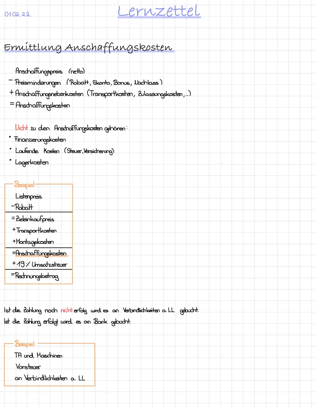 01.02.22
Ermittlung Anschaffungskosten
Anschaffungspreis (netto)
-Preisminderungen (Rabatt, Skonto, Bonus, Nachlass)
+ Anschaffungsnebenkost