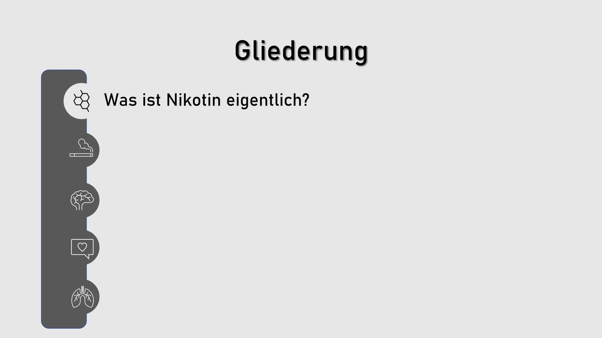 Nikotin
Ein legales Nervengift Ø
|0²
Gliederung
Was ist Nikotin eigentlich? |0²
Gliederung
Anwendung von Nikotin |0²
Gliederung
Was passiert